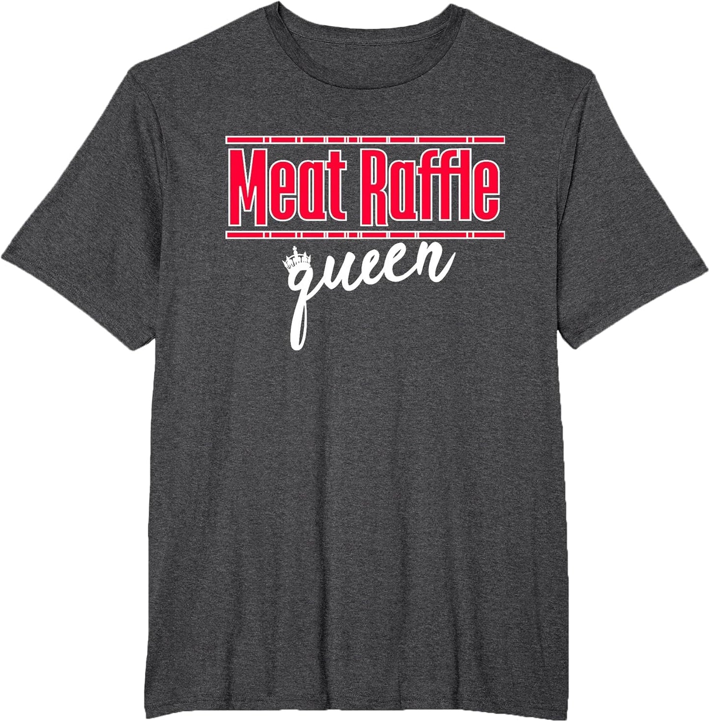 Meat Raffle Queen
