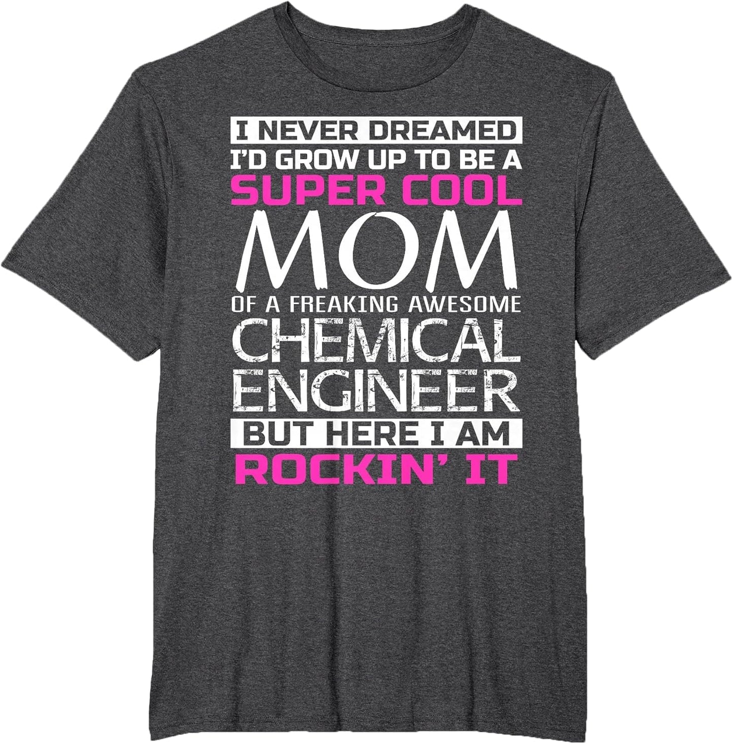Mom of Chemical Engineer Shirt Funny Gift