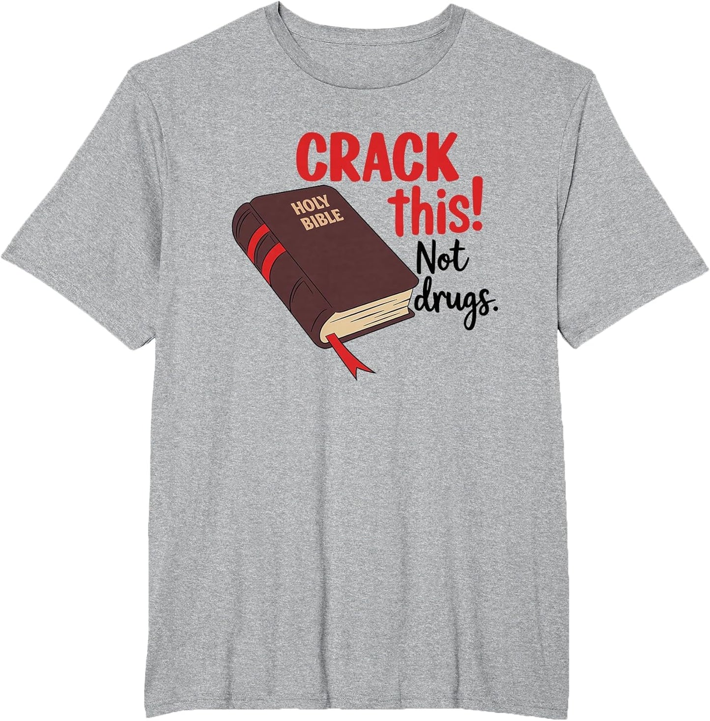 Crack This Not Drugs Bible