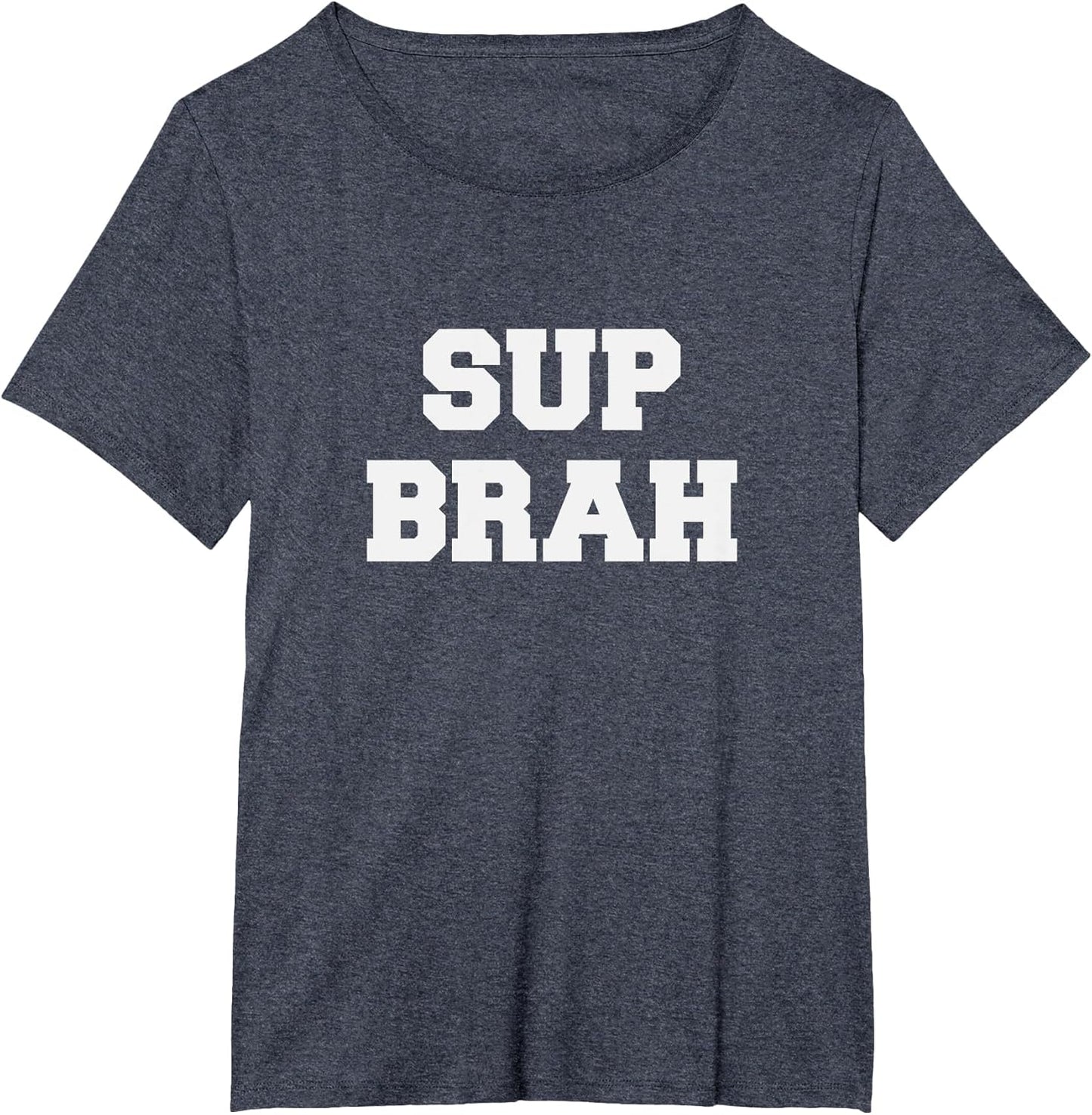 Sup Brah T Shirt Local Hawaii Pidgin