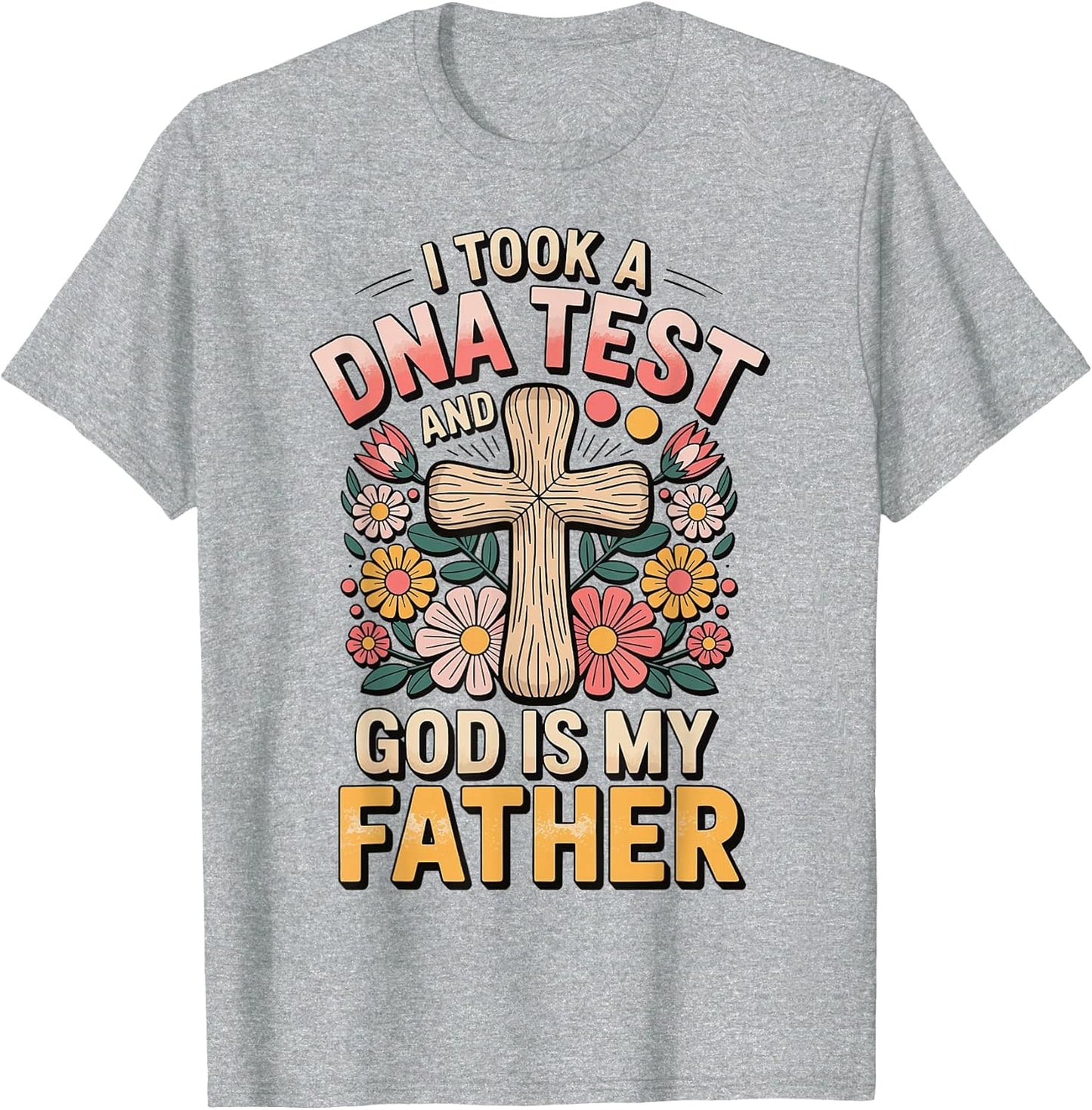 I Took A DNA Test and God is My Father