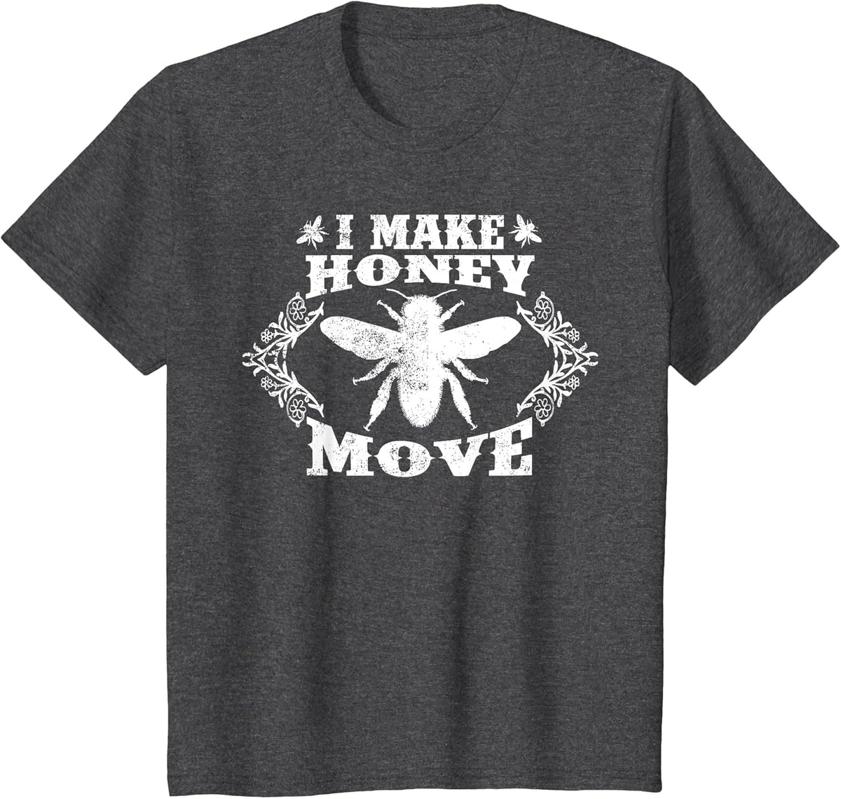 I Make Honey Move Funny