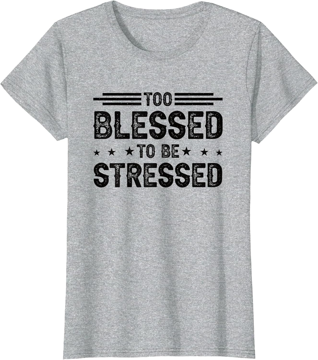 Too Blessed to Be Stressed