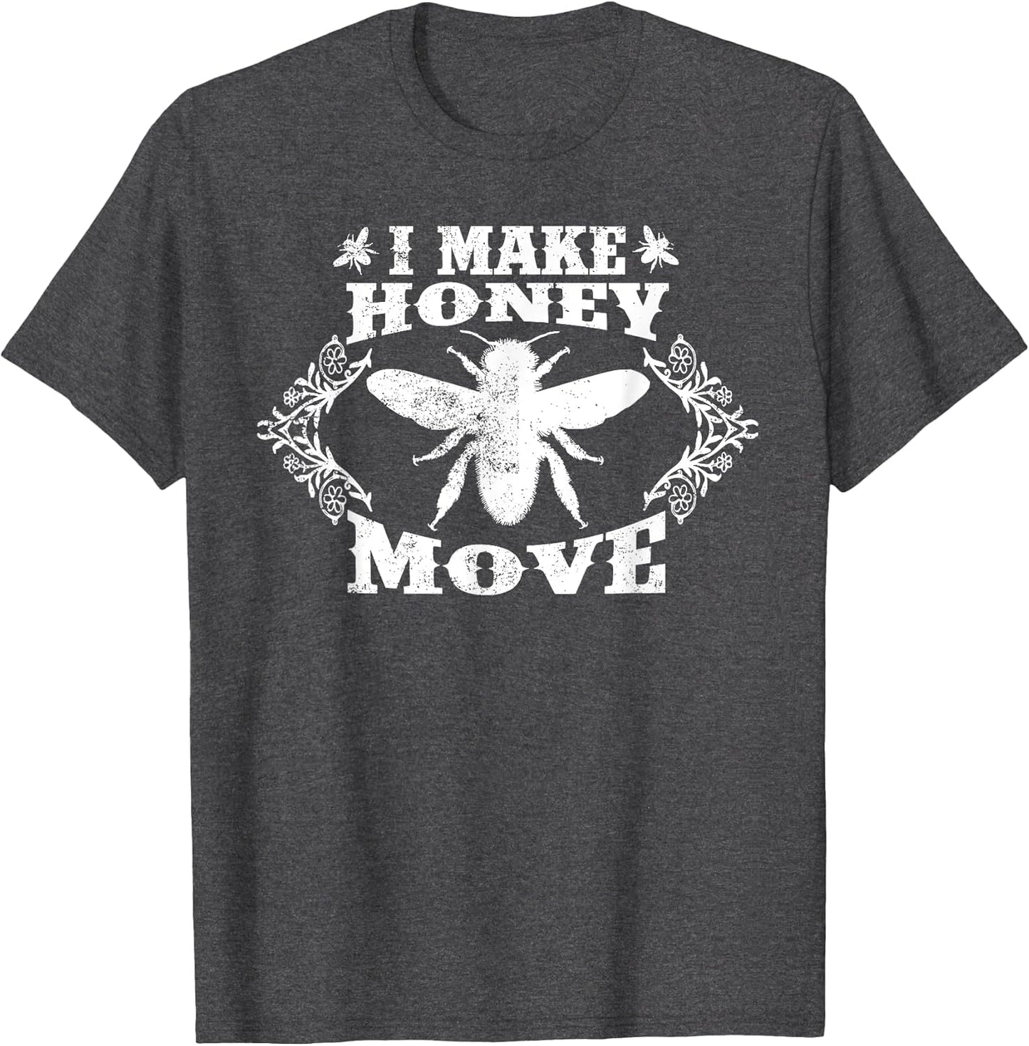 I Make Honey Move Funny