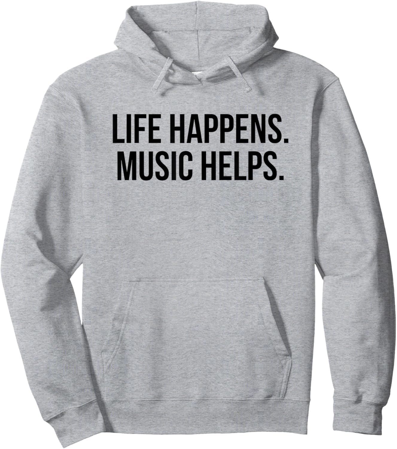 Life Happens Music Helps Hoodie - Hoodie | Ash
