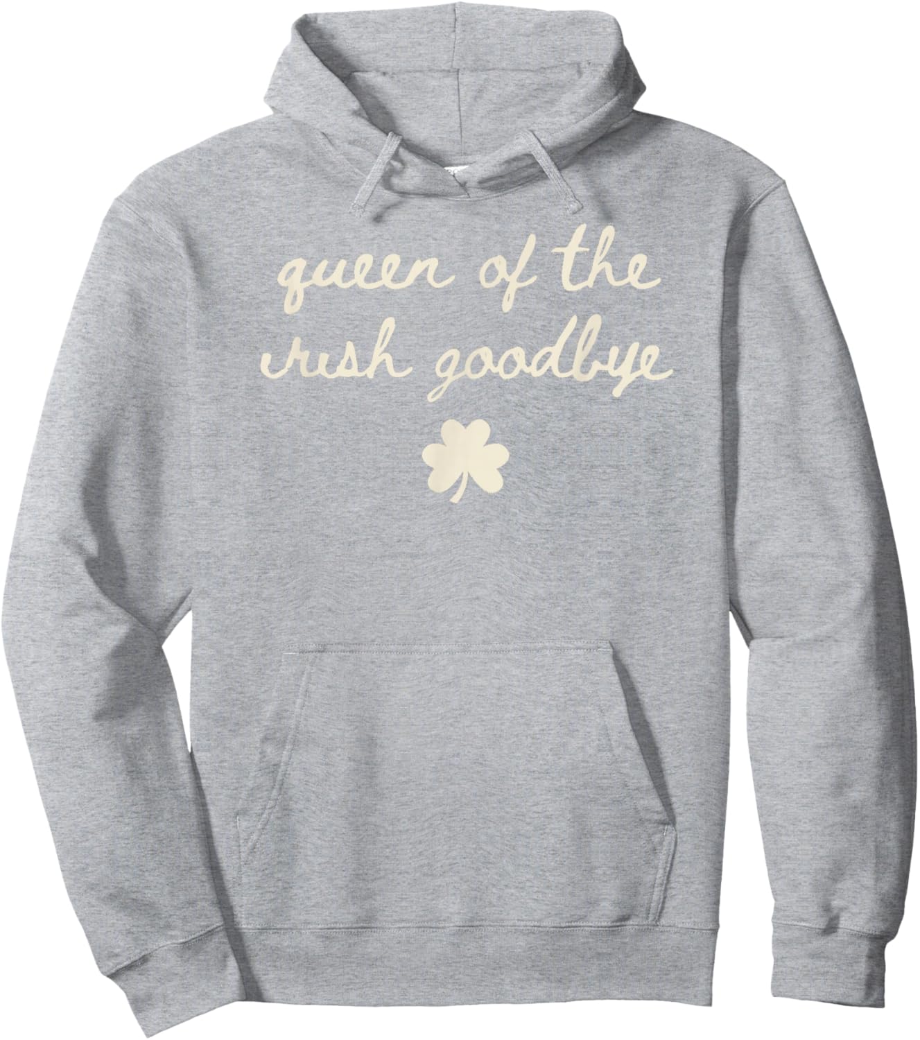 Irish Party Queen of The Irish Goodbye Hoodie - Hoodie | Ash