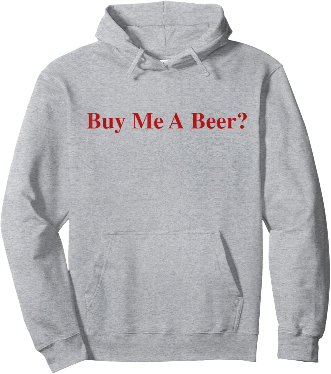 Cool Graphic Buy Me A Beer? Hoodie - Hoodie | Ash