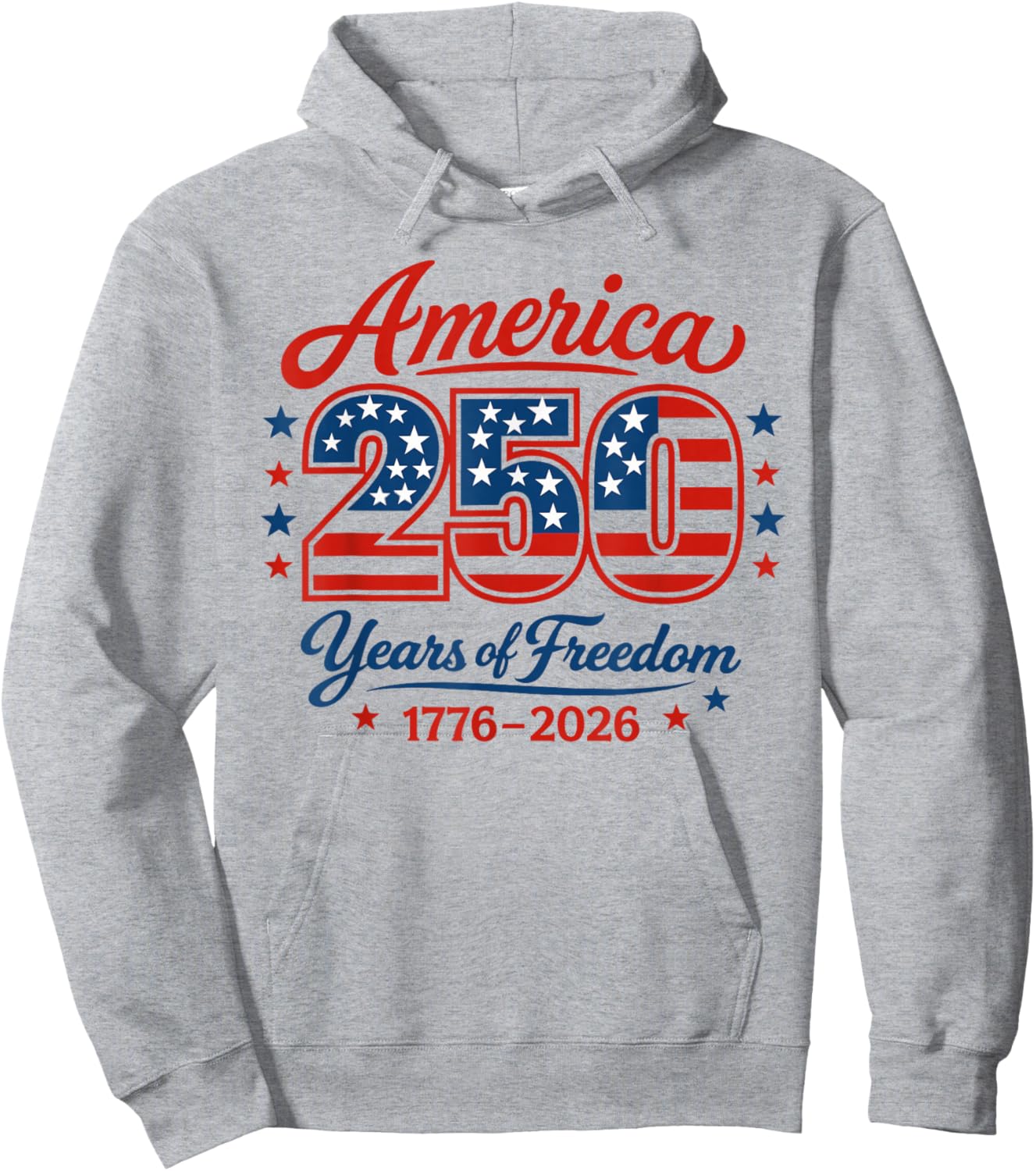 America 250 Years of Freedom 1776 2026 4th July Hoodie - Hoodie | Ash