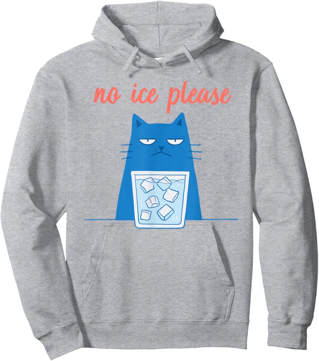 Funny No Ice Please Meme Hoodie - Hoodie | Ash
