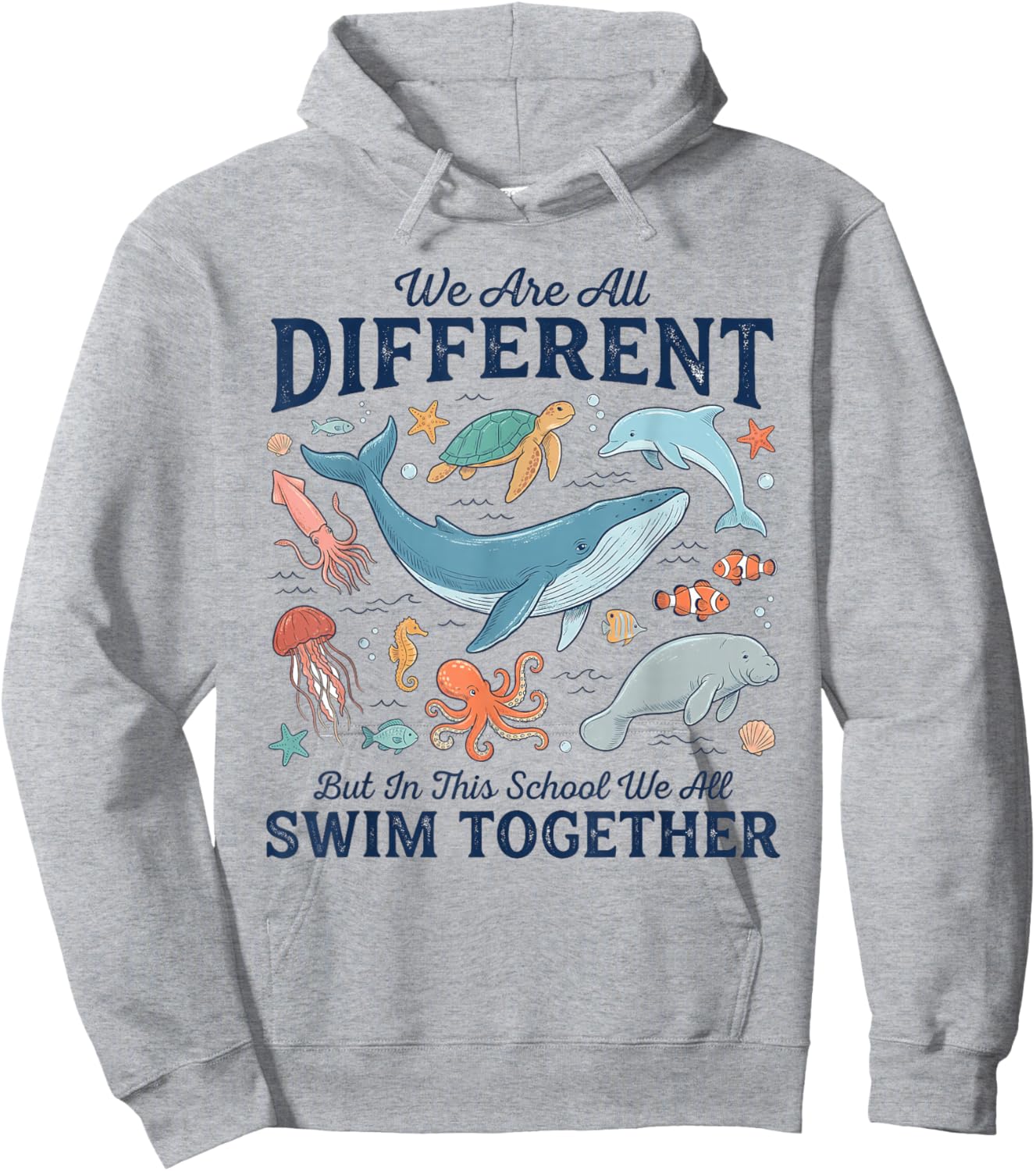 Different Swim Together Ocean Animals School Hoodie - Hoodie | Ash