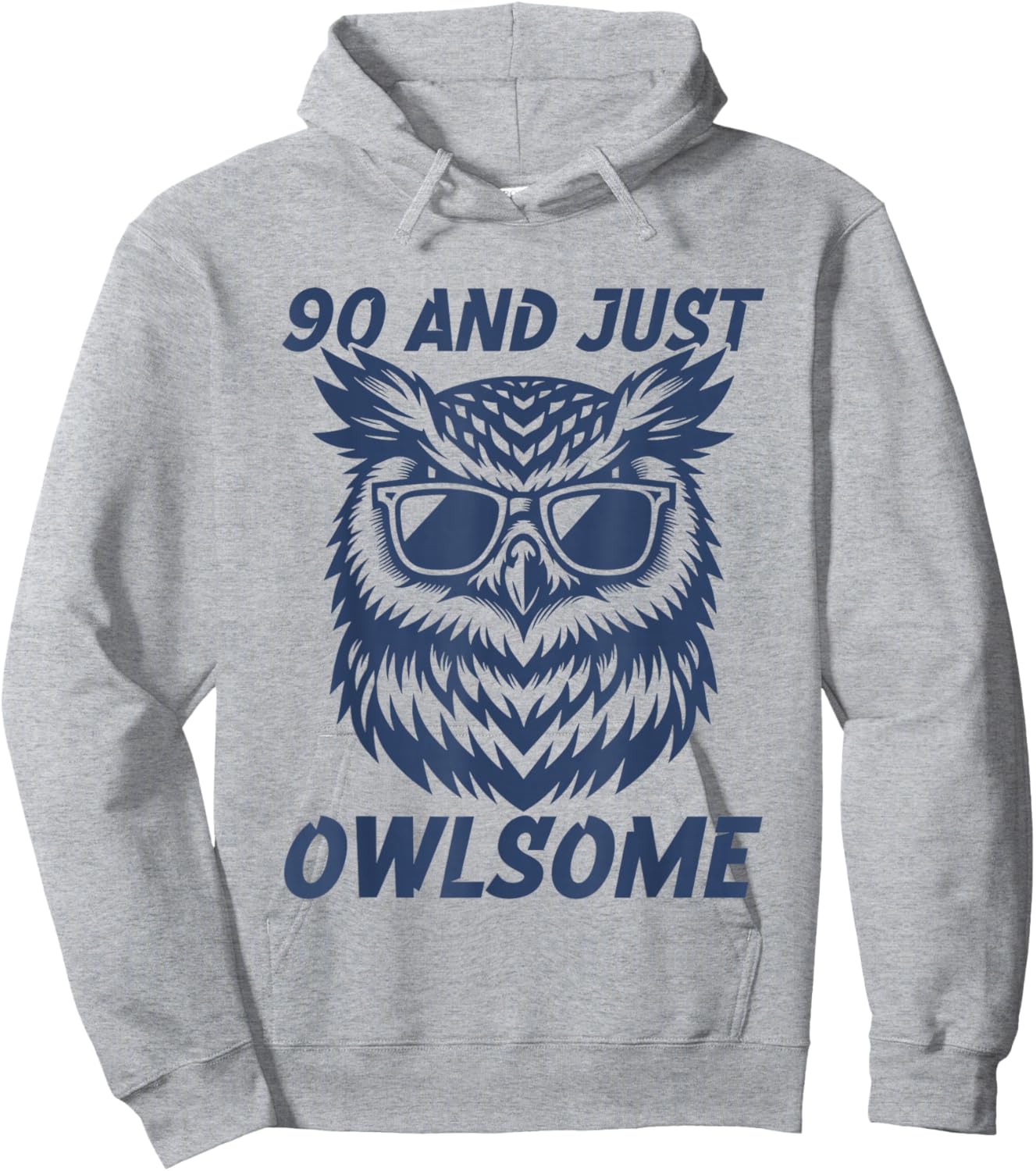 90th Birthday Design Men 90 and Just Owlsome Hoodie - Hoodie | Ash