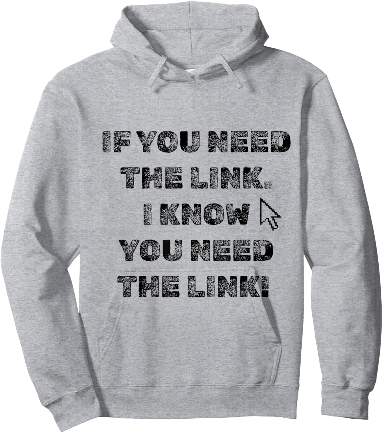 If You Need The Link Hoodie - Hoodie | Ash