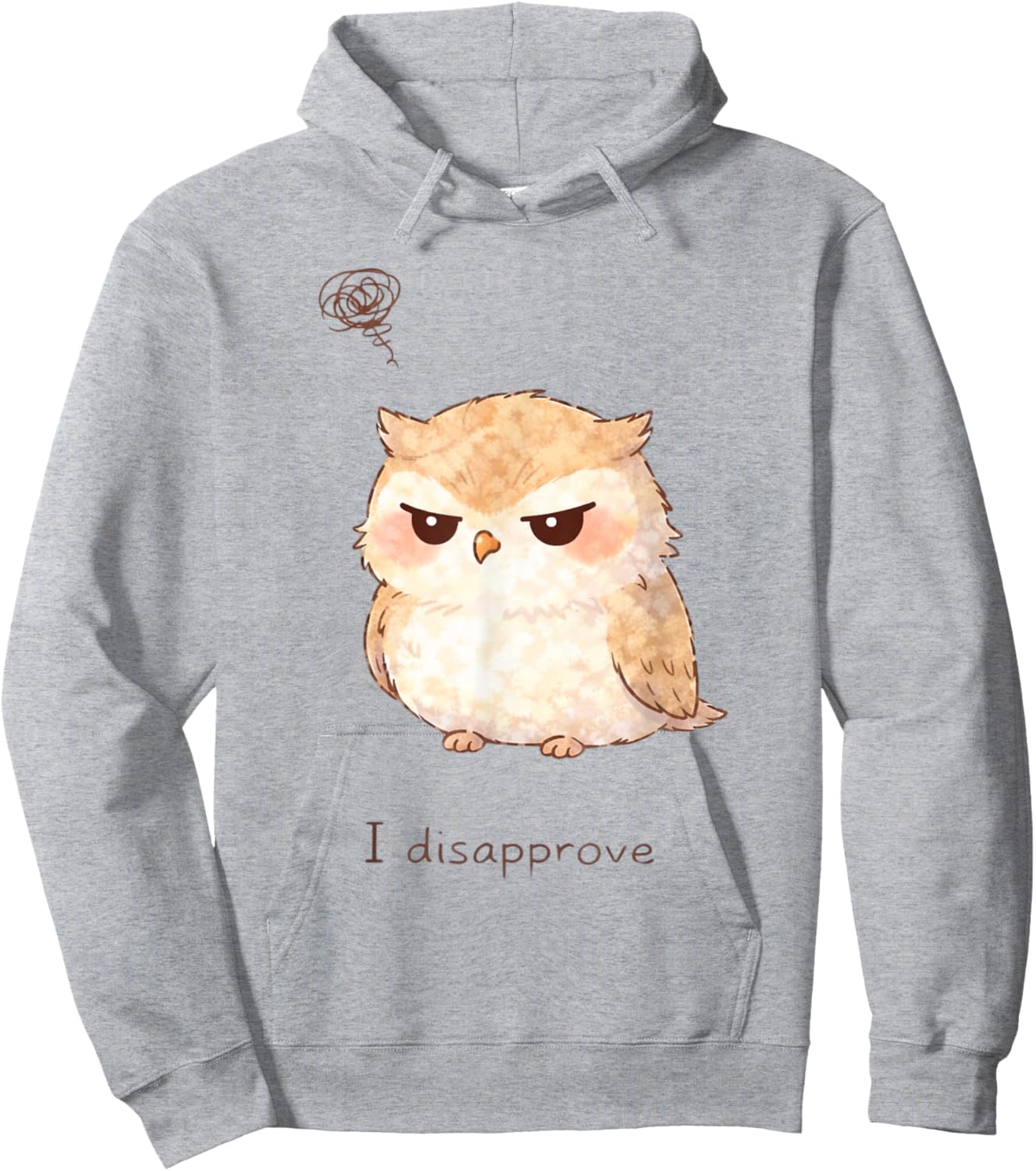 Cute Grumpy Owl Doodle I Disapprove Graphic Hoodie - Hoodie | Ash