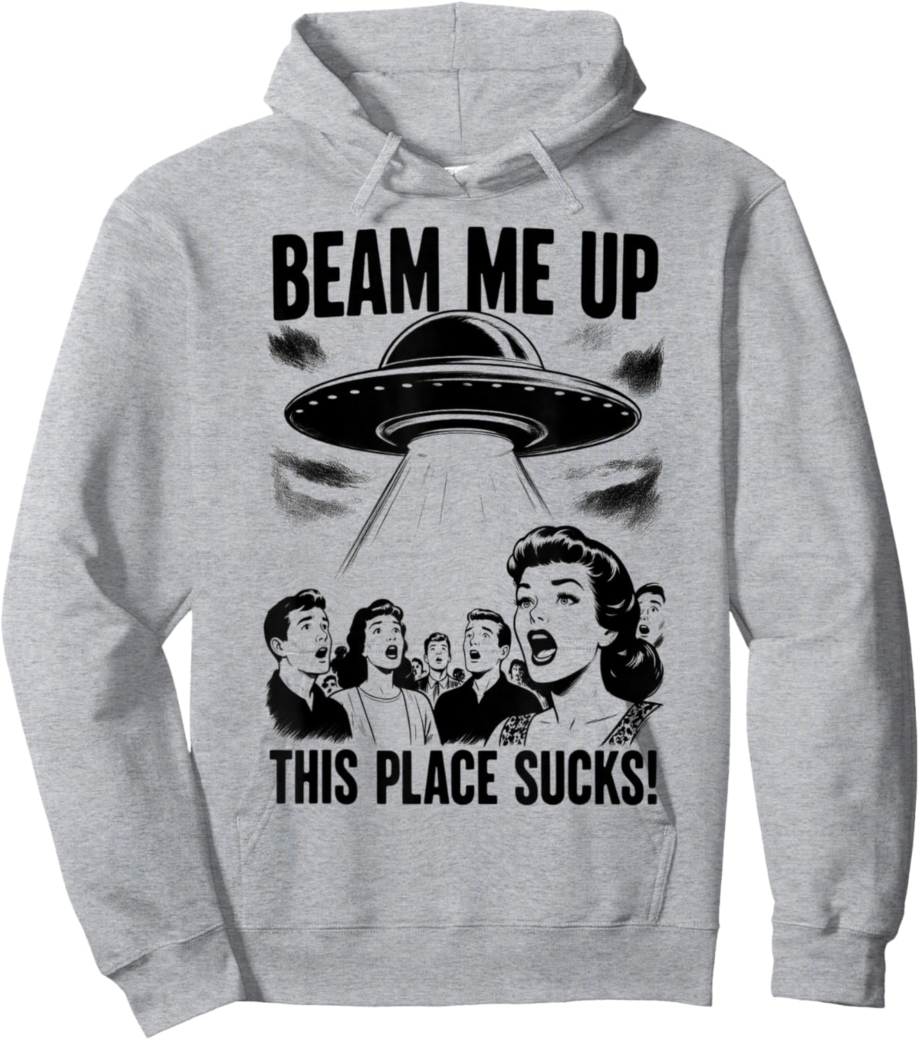 Beam Me Up This Place Sucks Men Women Hoodie - Hoodie | Ash