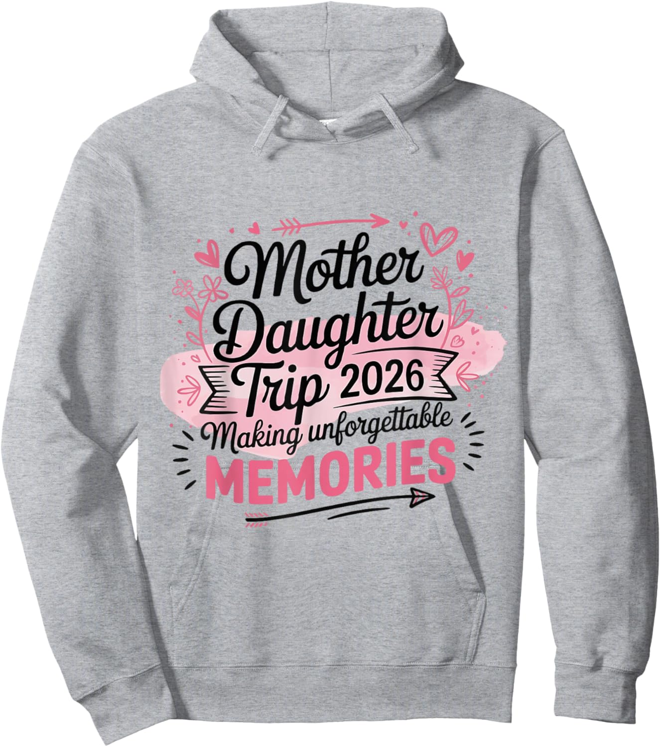 Mother Daughter Trip 2026 Hoodie - Hoodie | Ash