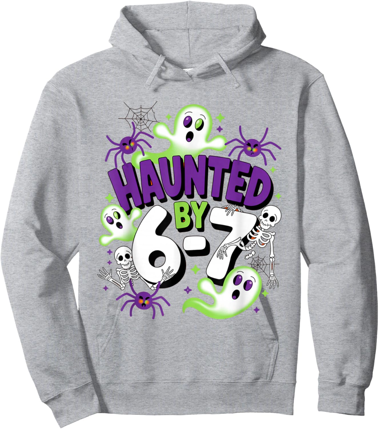 Haunted by 6-7 Funny Halloween 6-7 Costume Hoodie - Hoodie | Ash