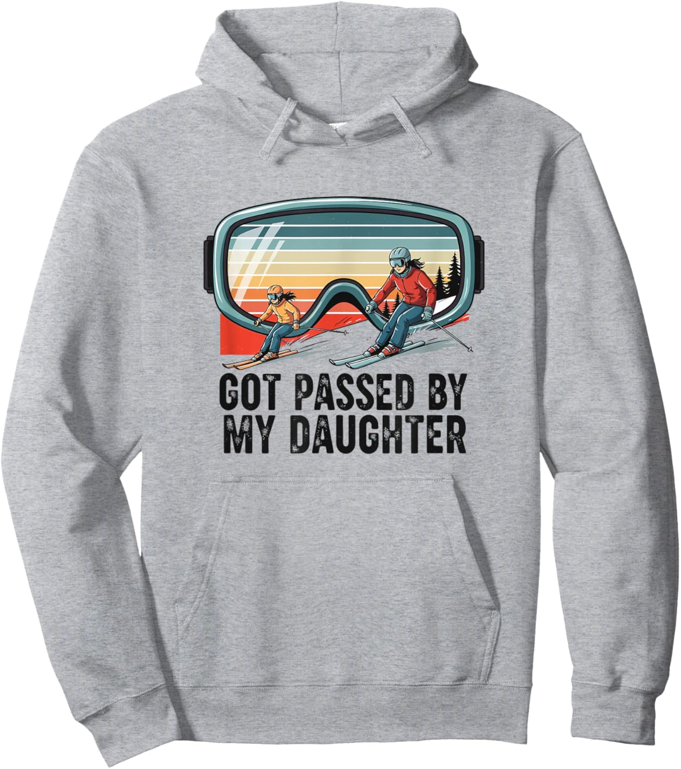 Funny Ski Mom Got Passed by My Daughter Skiing Hoodie - Hoodie | Ash
