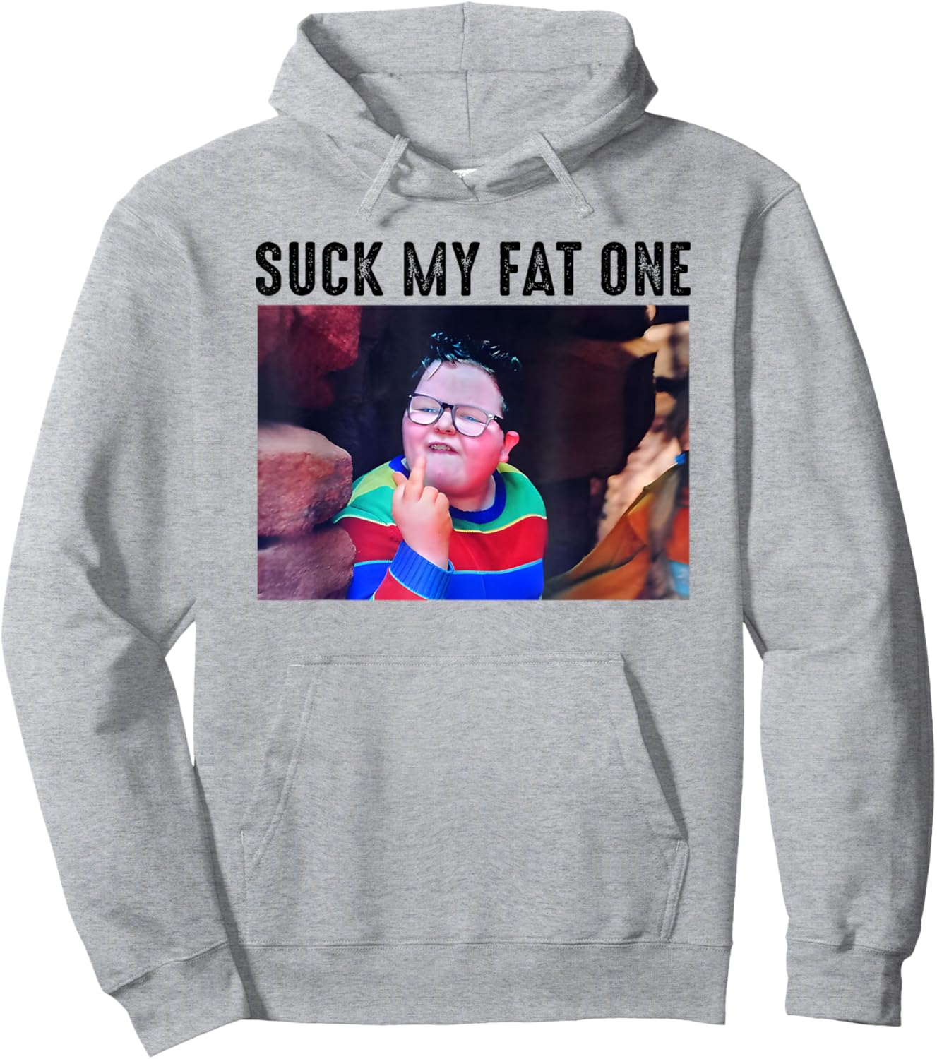 Suck My Fat One, Meme Funny Hoodie - Hoodie | Ash