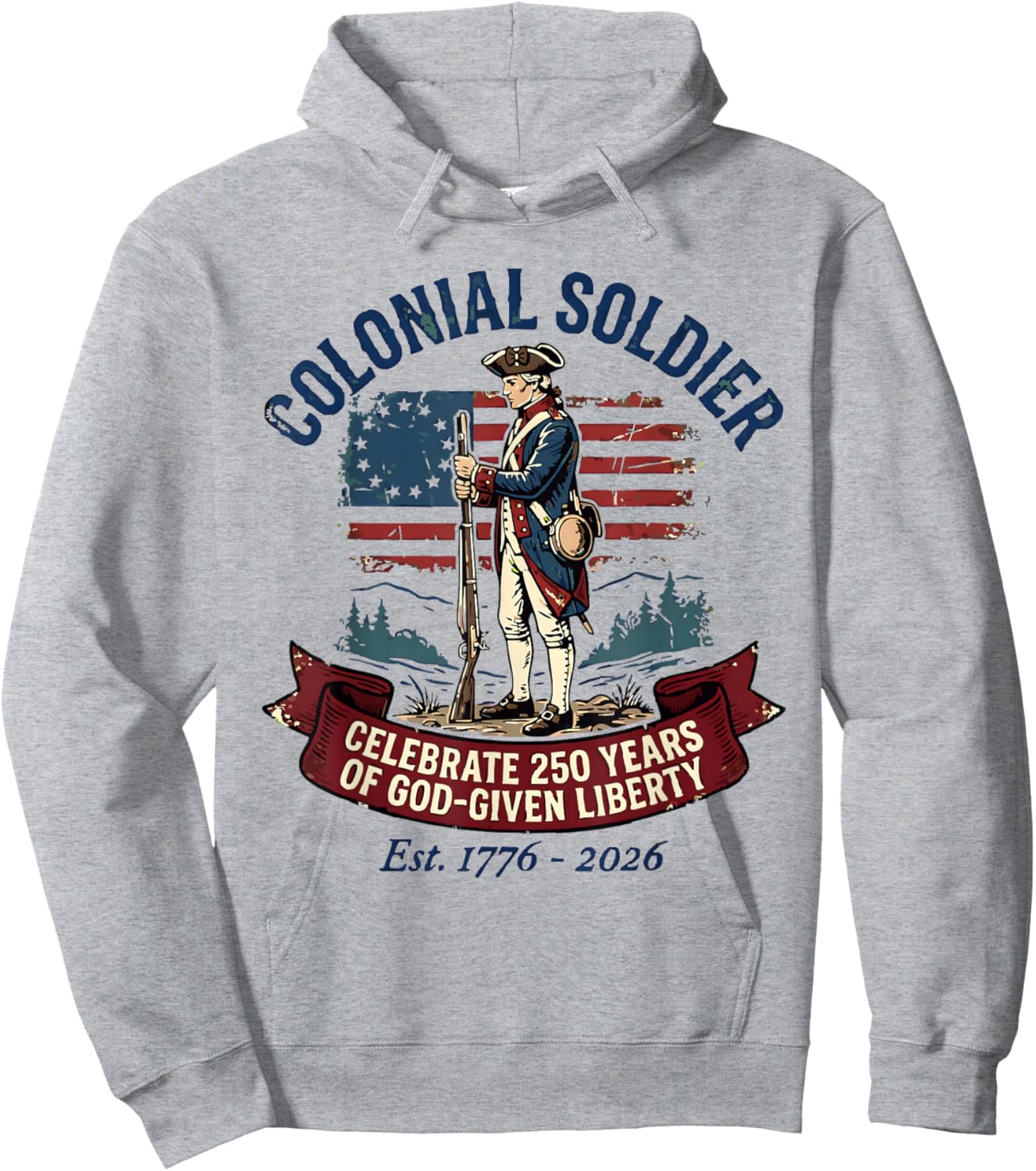 Colonial Soldier Celebrate 250 Hoodie - Hoodie | Ash
