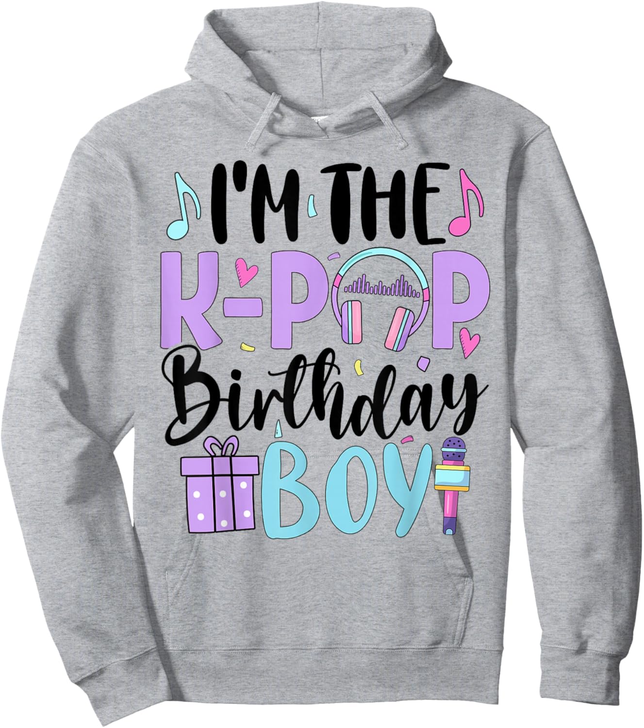I'm The K Pop Birthday Boy K-Pop Birthday Party Hoodie - Hoodie | Ash
