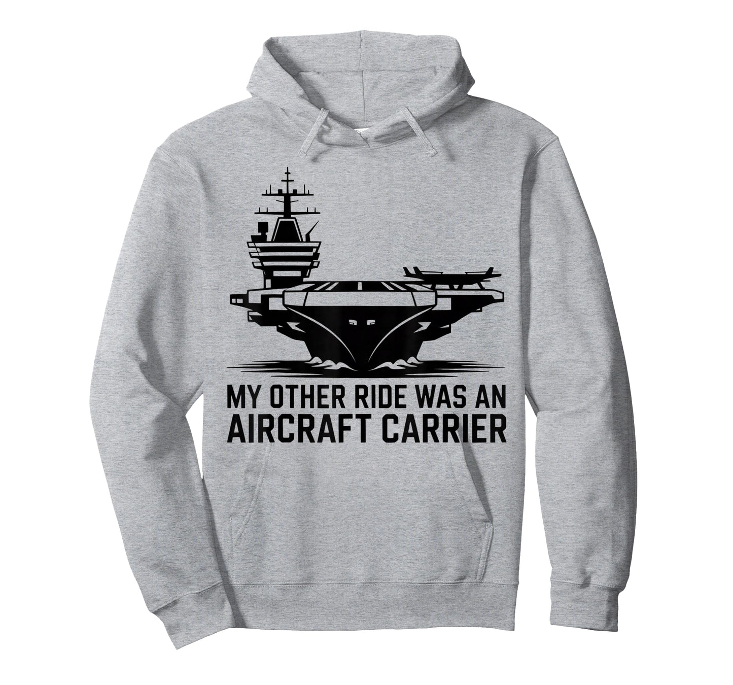 My Other Ride was an Aircraft Carrier T-Shirt