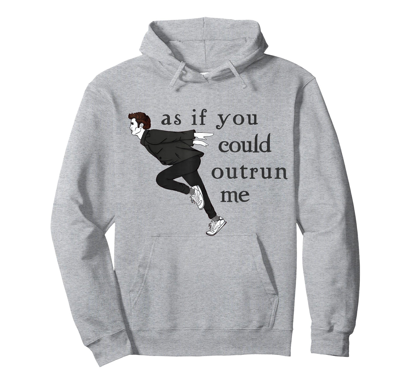 As If You Could Outrun Me Funny Meme T-Shirt