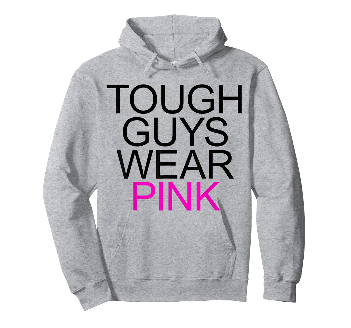 Tough Guys Wear Pink T-Shirt