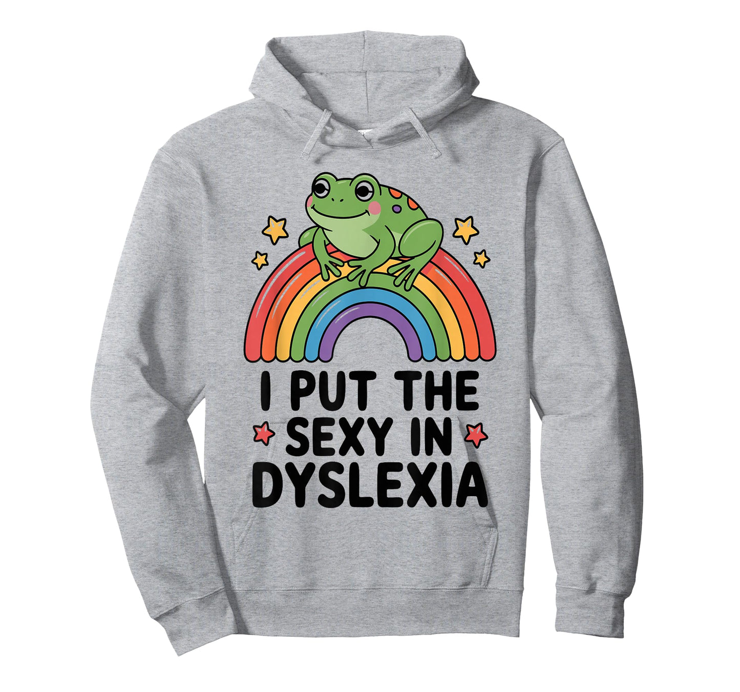 Frog I Put The Sexy in Dyslexia Rainbow T-Shirt