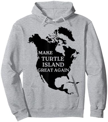 Make Turtle Island Great Again Native American Hoodie - Hoodie | Ash