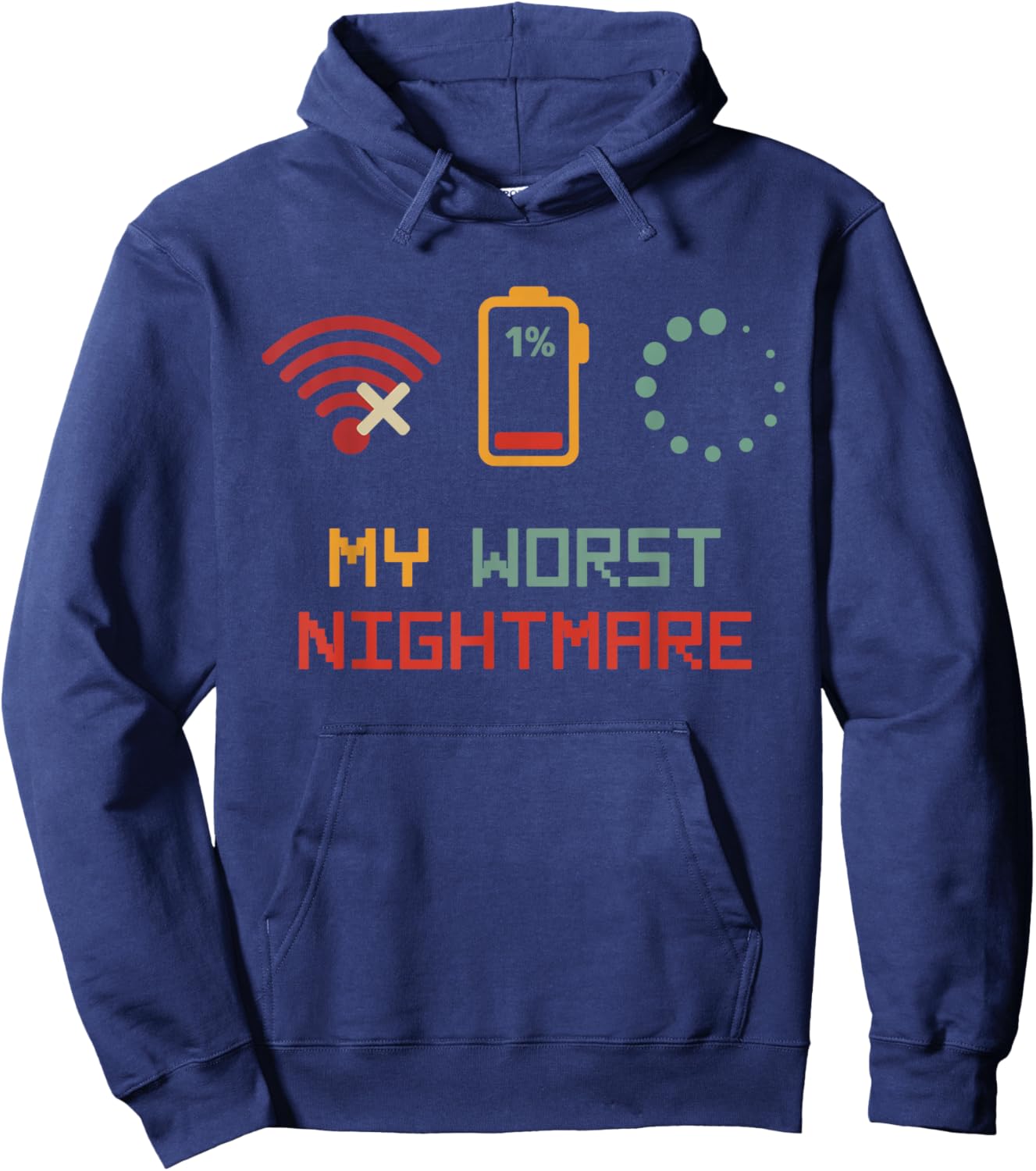 My Worst Nightmare WiFi Low Battery Loading Hoodie - Hoodie | Navy