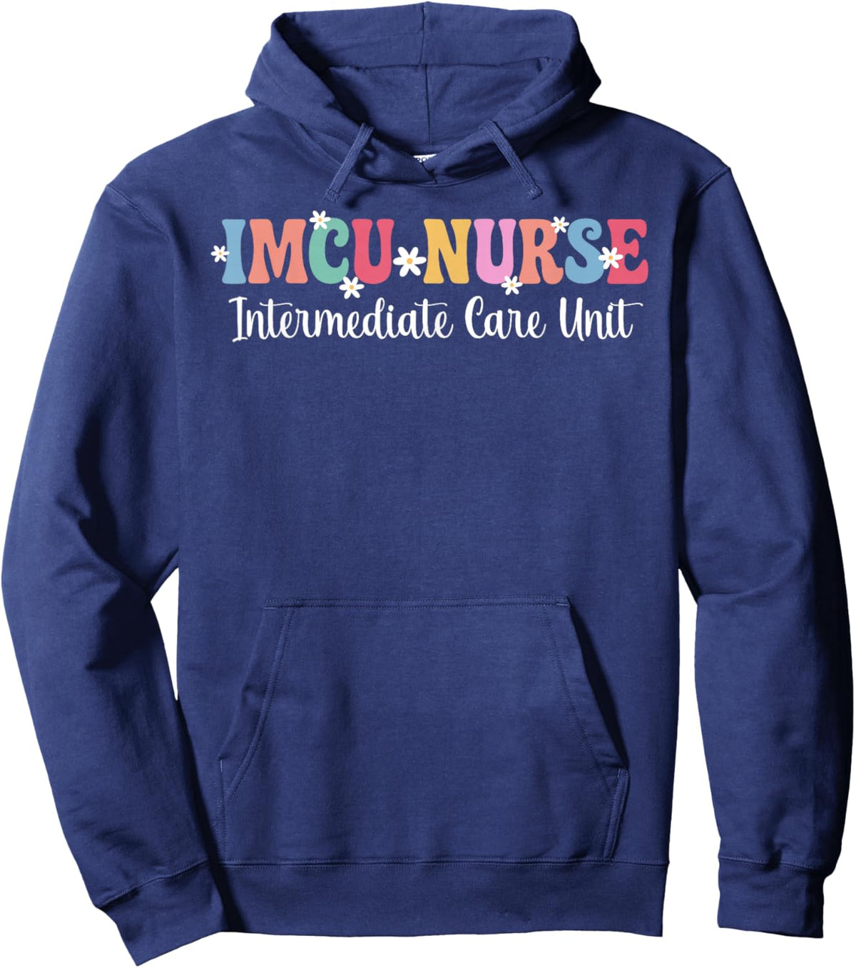 IMCU Nurse Intermediate Care Unit IMCU Nursing Hoodie - Hoodie | Navy