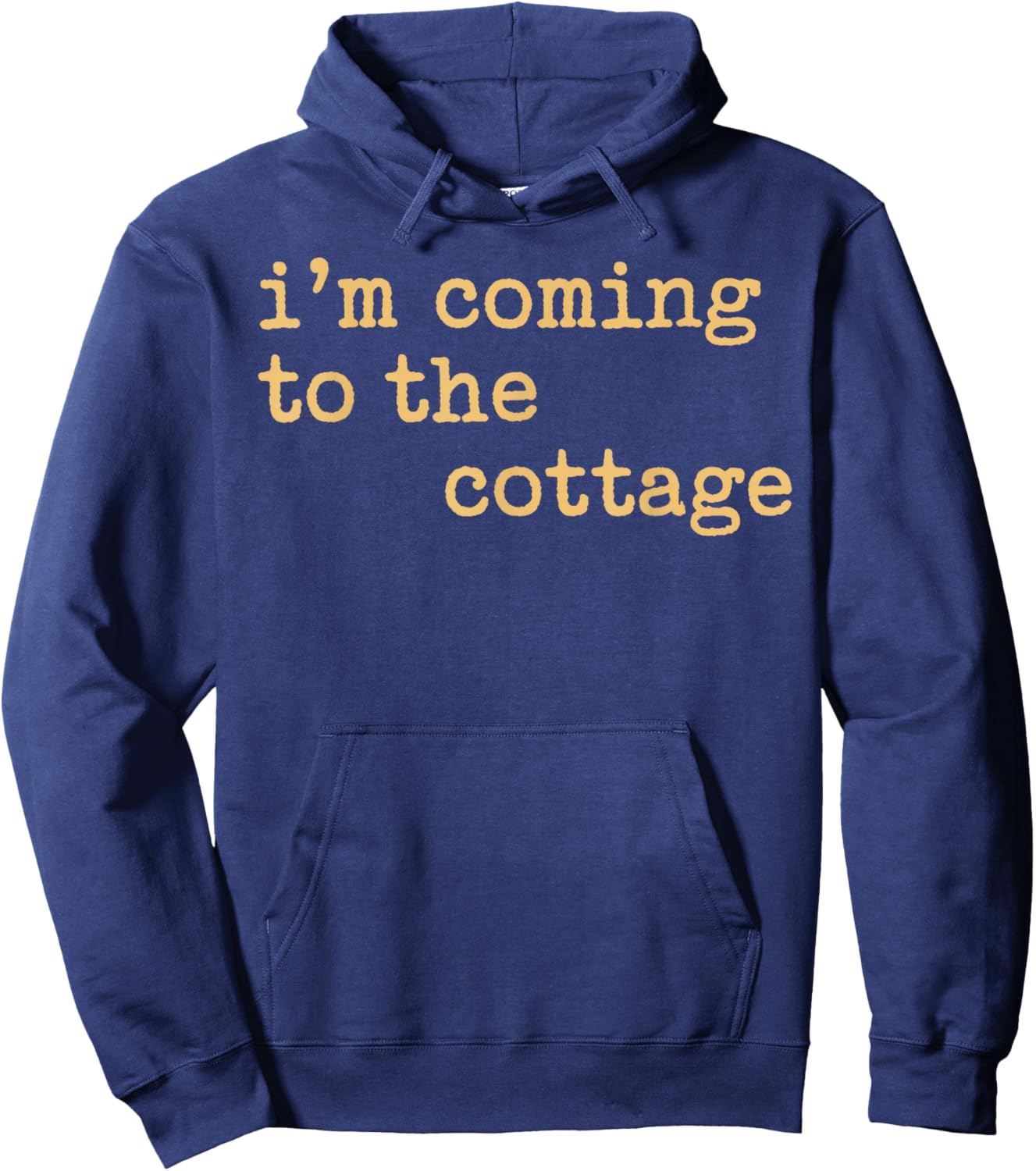 Im Coming to The Cottage Summer Cabin Trip Hoodie - Hoodie | Navy