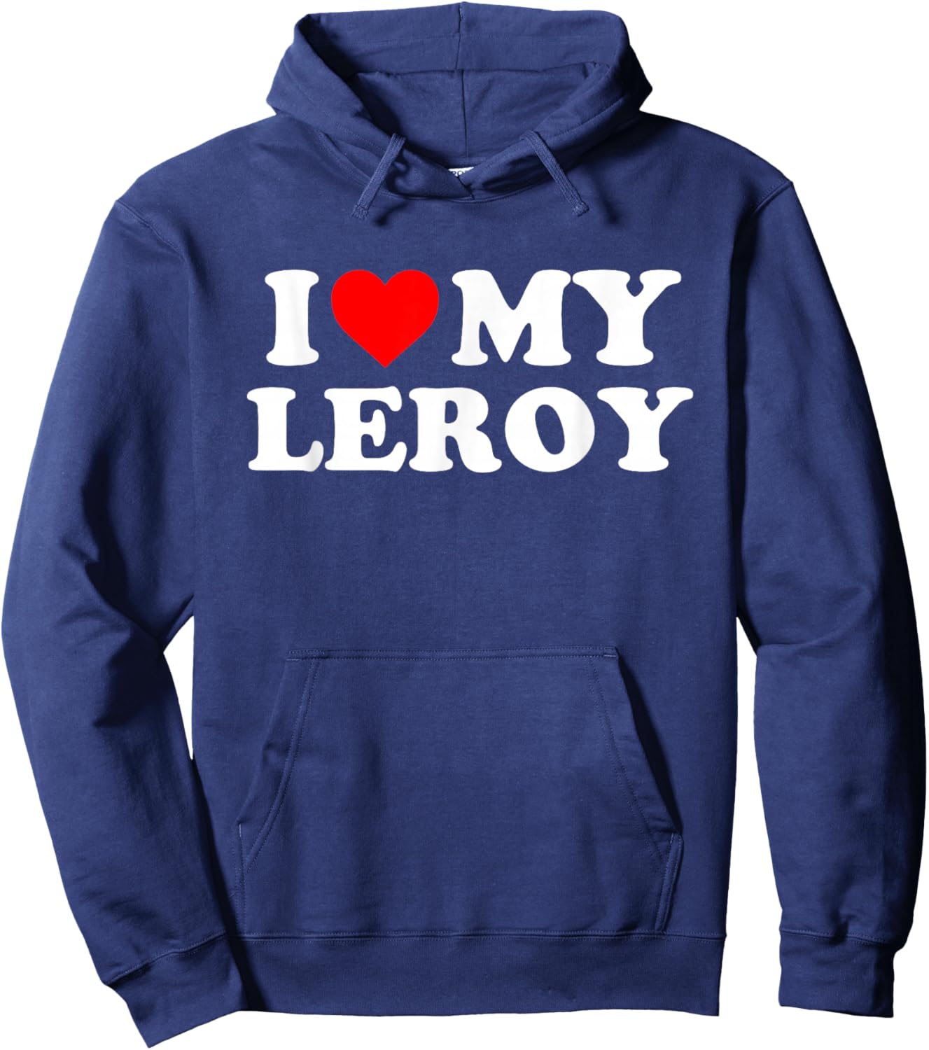 I Love My Leroy Hoodie - Hoodie | Navy