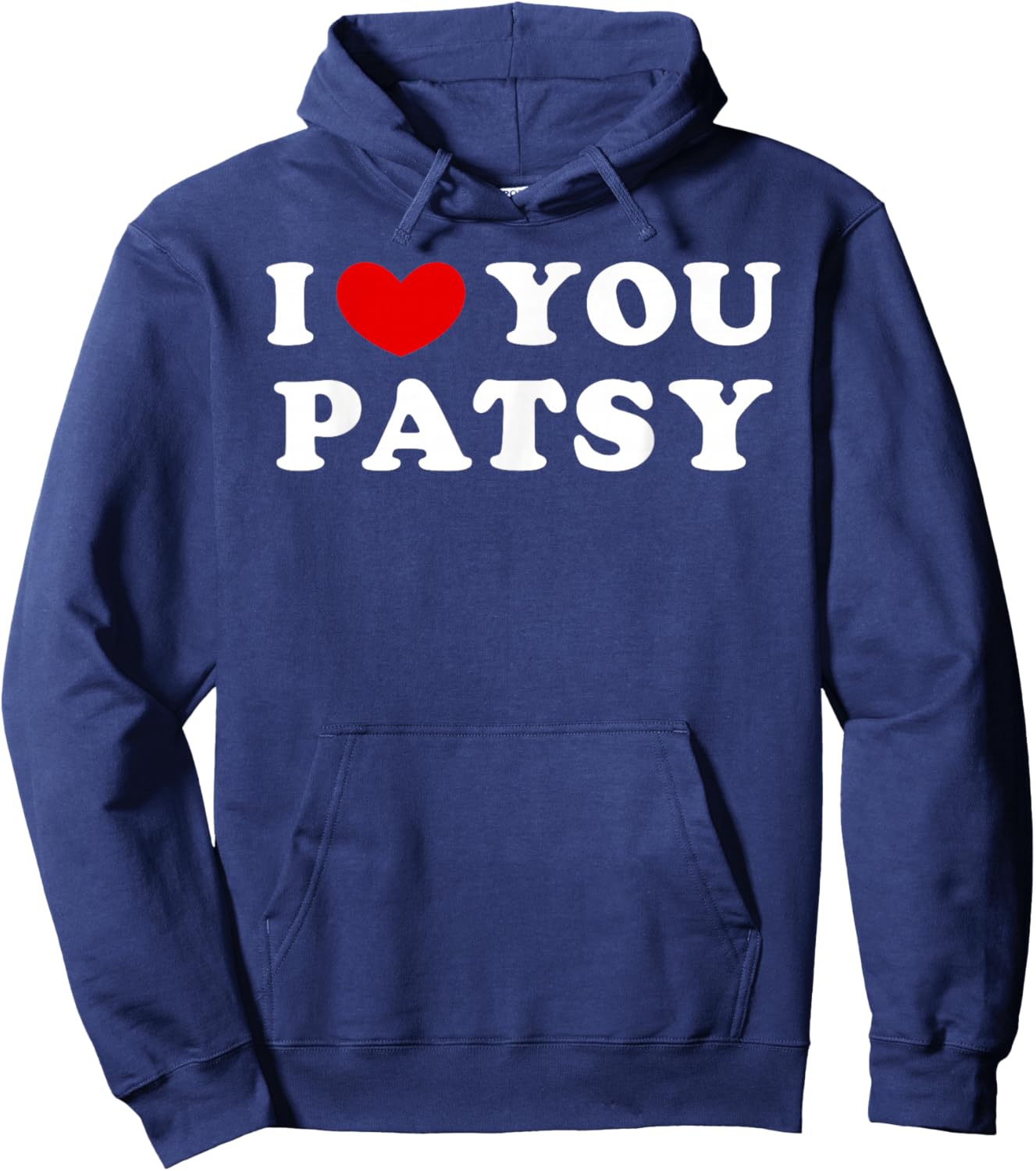 I Love You Patsy, I Heart Patsy Hoodie - Hoodie | Navy