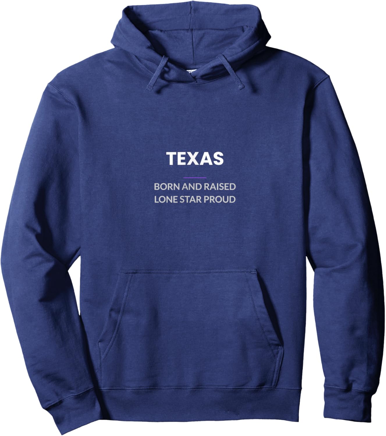 Texas Born and Raised Lone Star Proud Hoodie - Hoodie | Navy