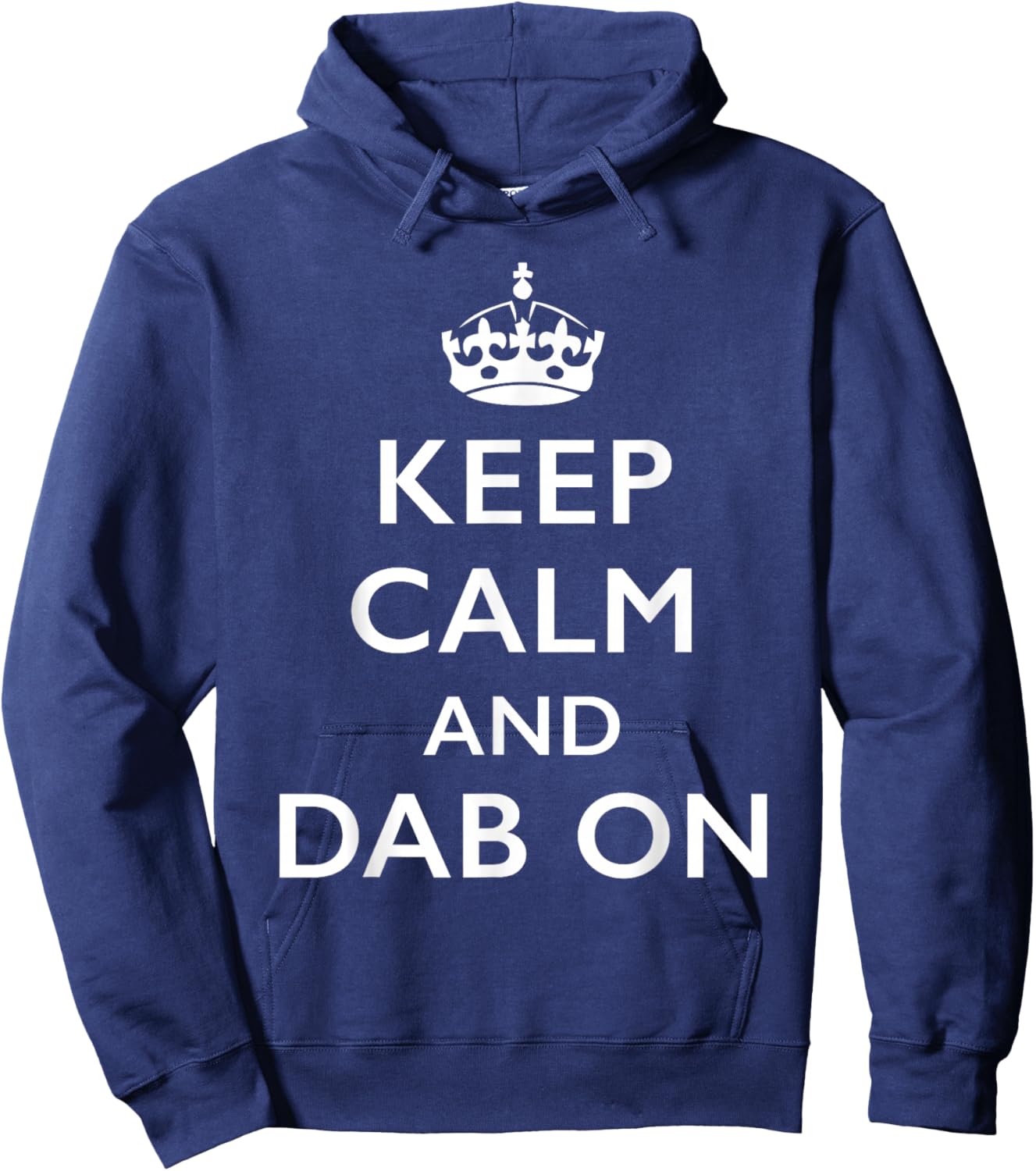 Keep Calm and Dab On Hoodie - Hoodie | Navy