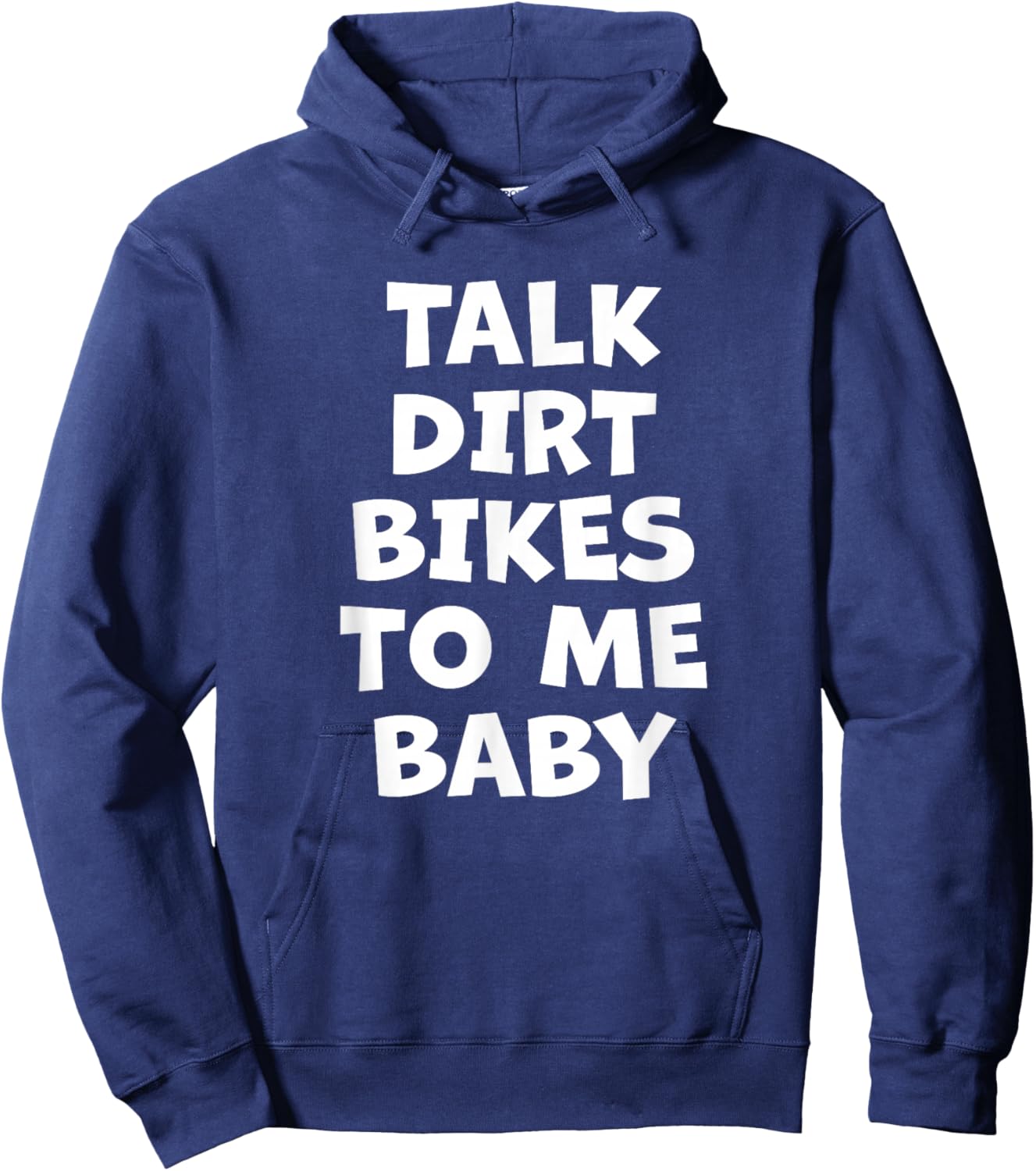 Talk Dirt Bikes to me Baby Hoodie - Hoodie | Navy