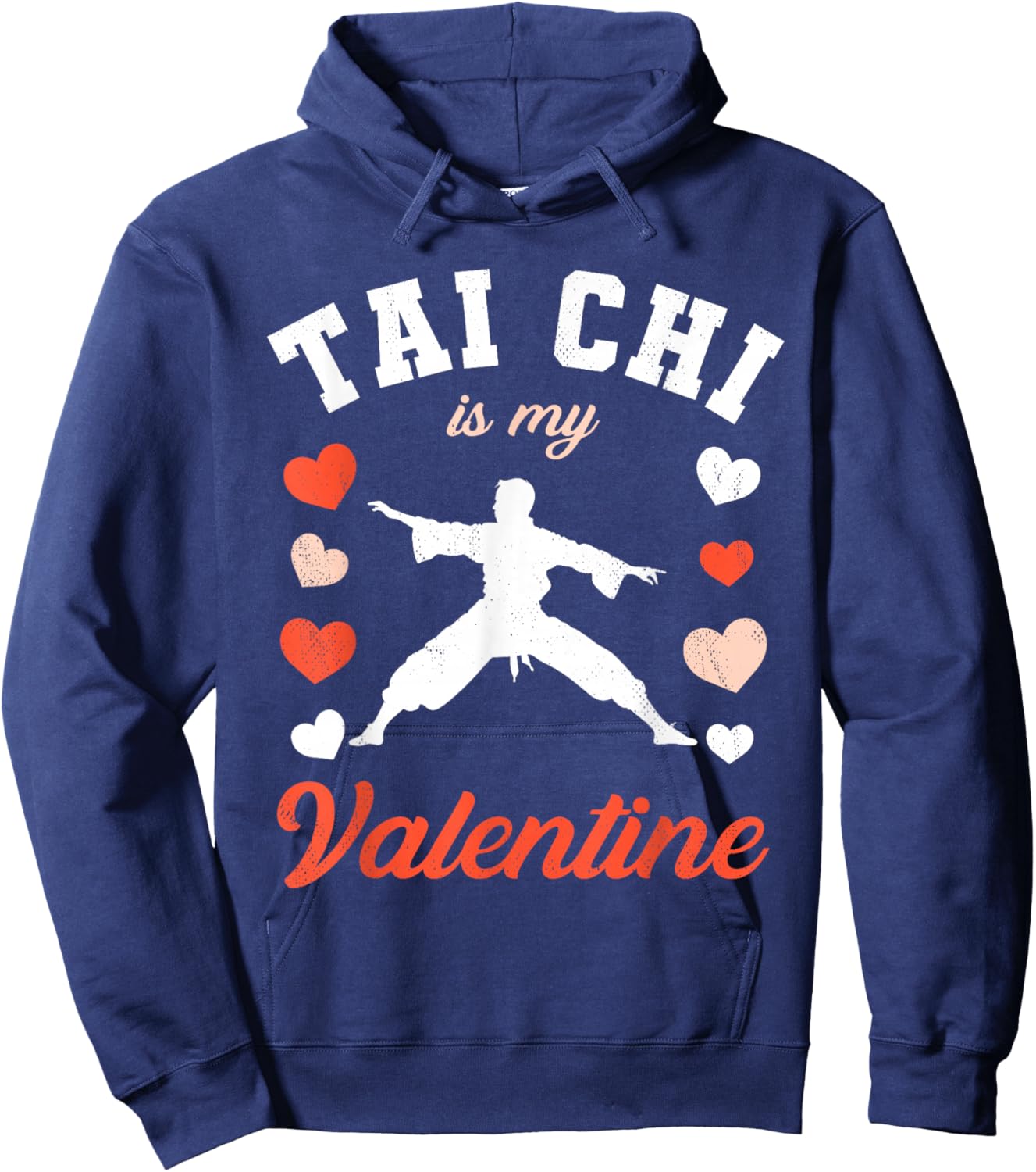 Valentine's Day Tai Chi is My Valentine Hoodie - Hoodie | Navy