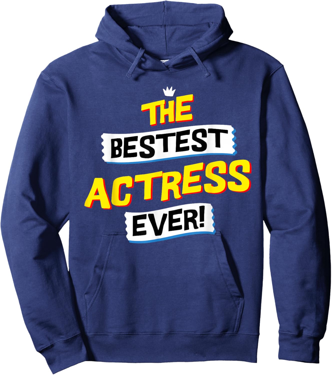 Best Actress, Acting Hoodie - Hoodie | Navy
