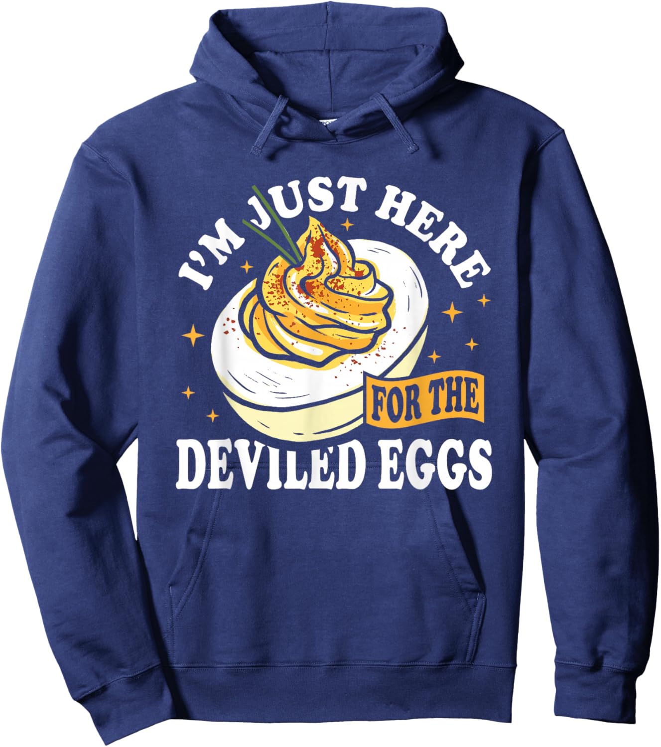 I'm Just Here for The Deviled Eggs Hoodie - Hoodie | Navy