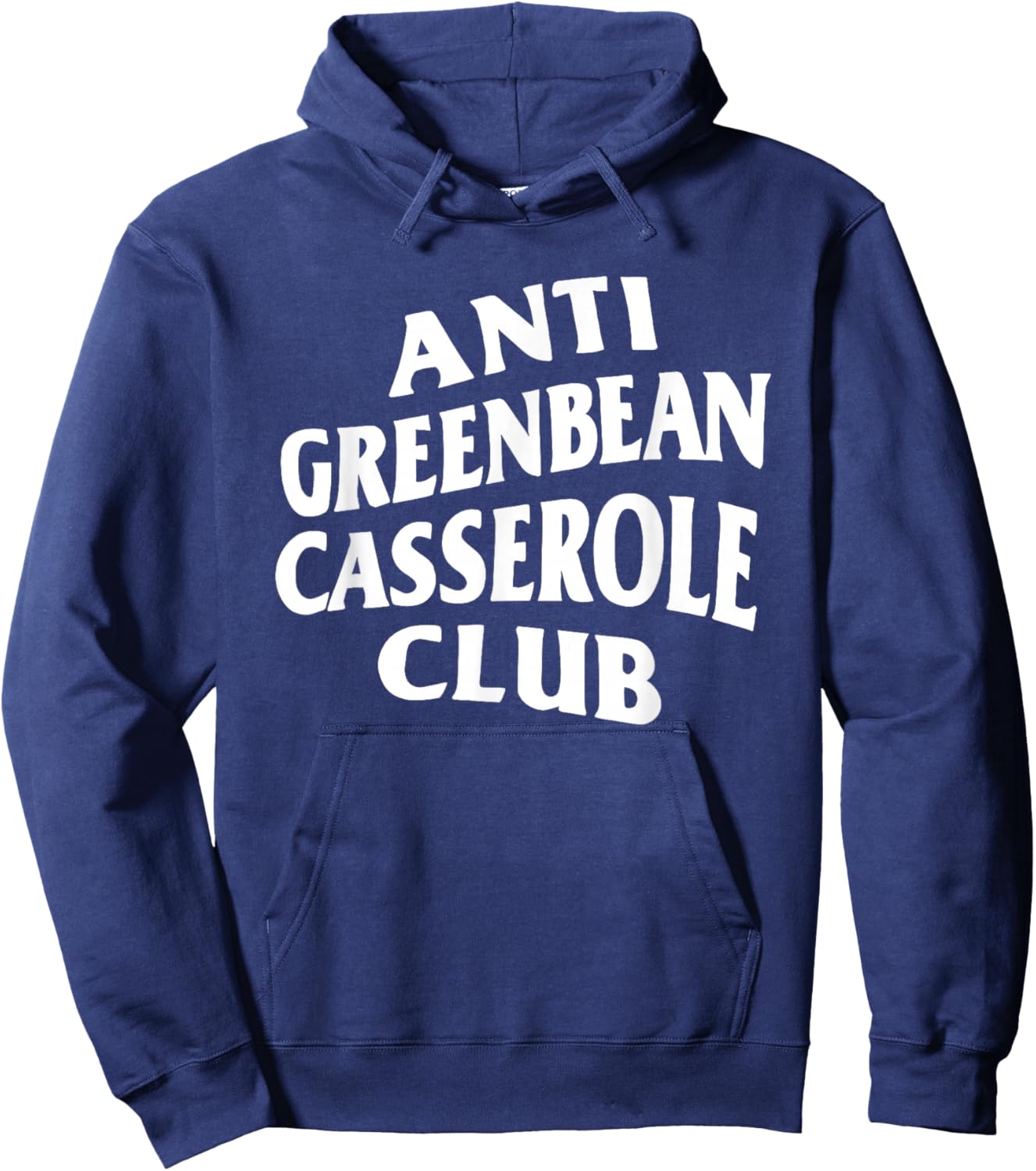 Anti Greenbean Casserole Club Hoodie - Hoodie | Navy
