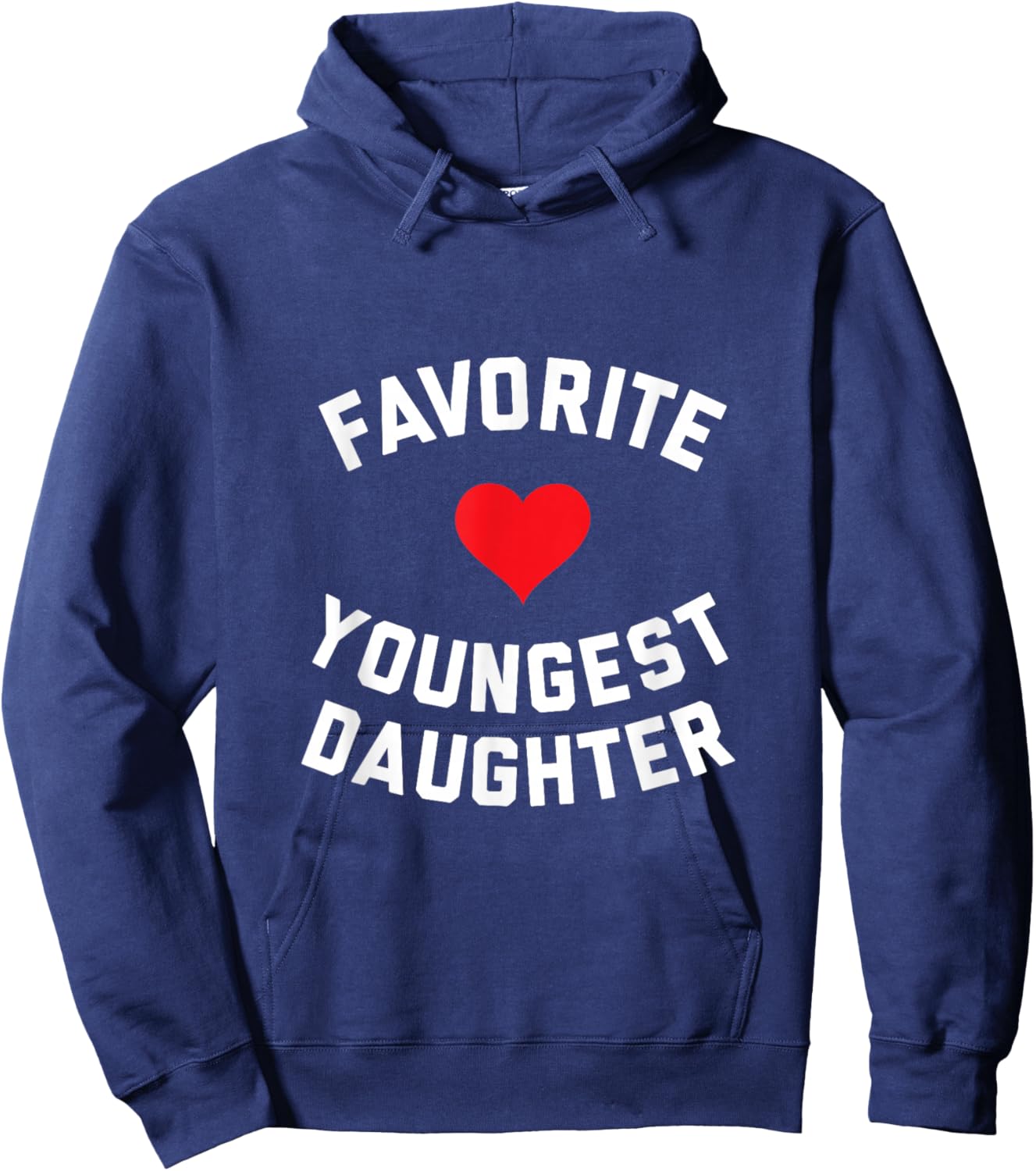 Favorite Youngest Daughter Hoodie - Hoodie | Navy