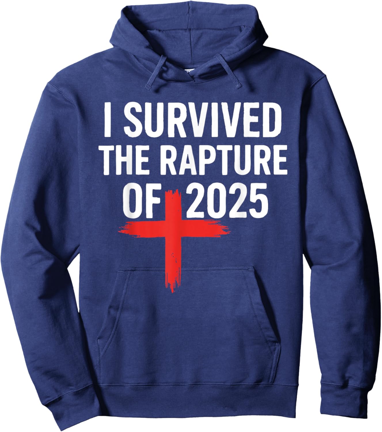 I Survived The Rapture of 2025 Hoodie - Hoodie | Navy