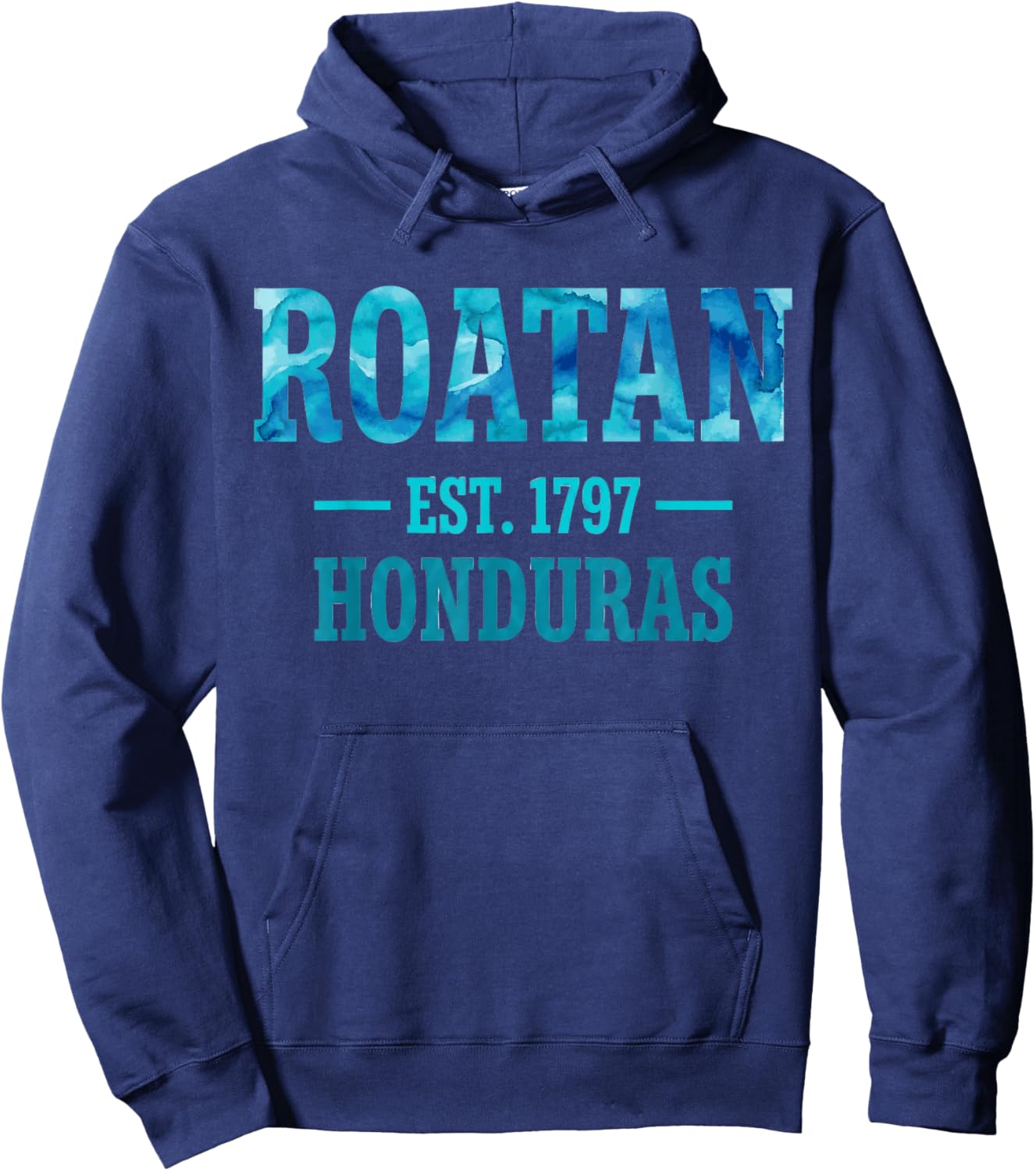 Roatan Est 1797 Honduras Blue Watercolor Hoodie - Hoodie | Navy