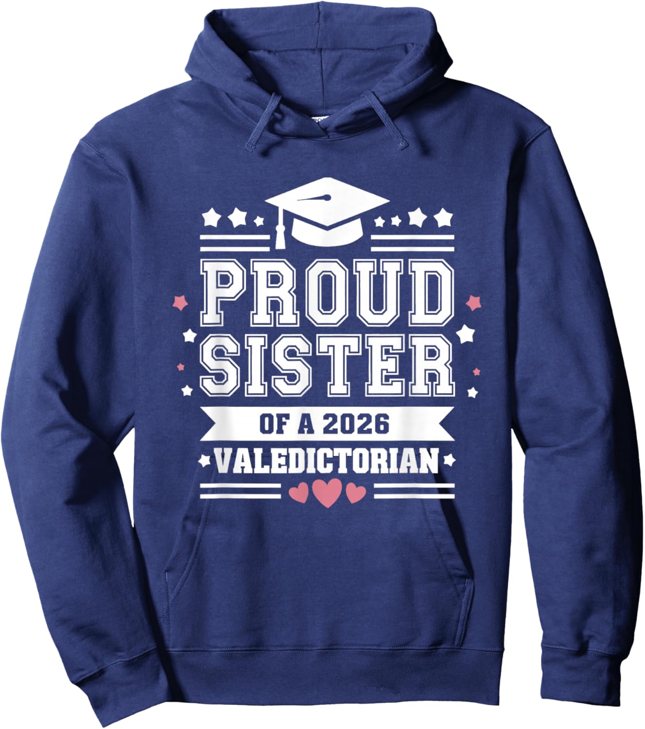 Proud Sister of A 2026 Valedictorian Hoodie - Hoodie | Navy