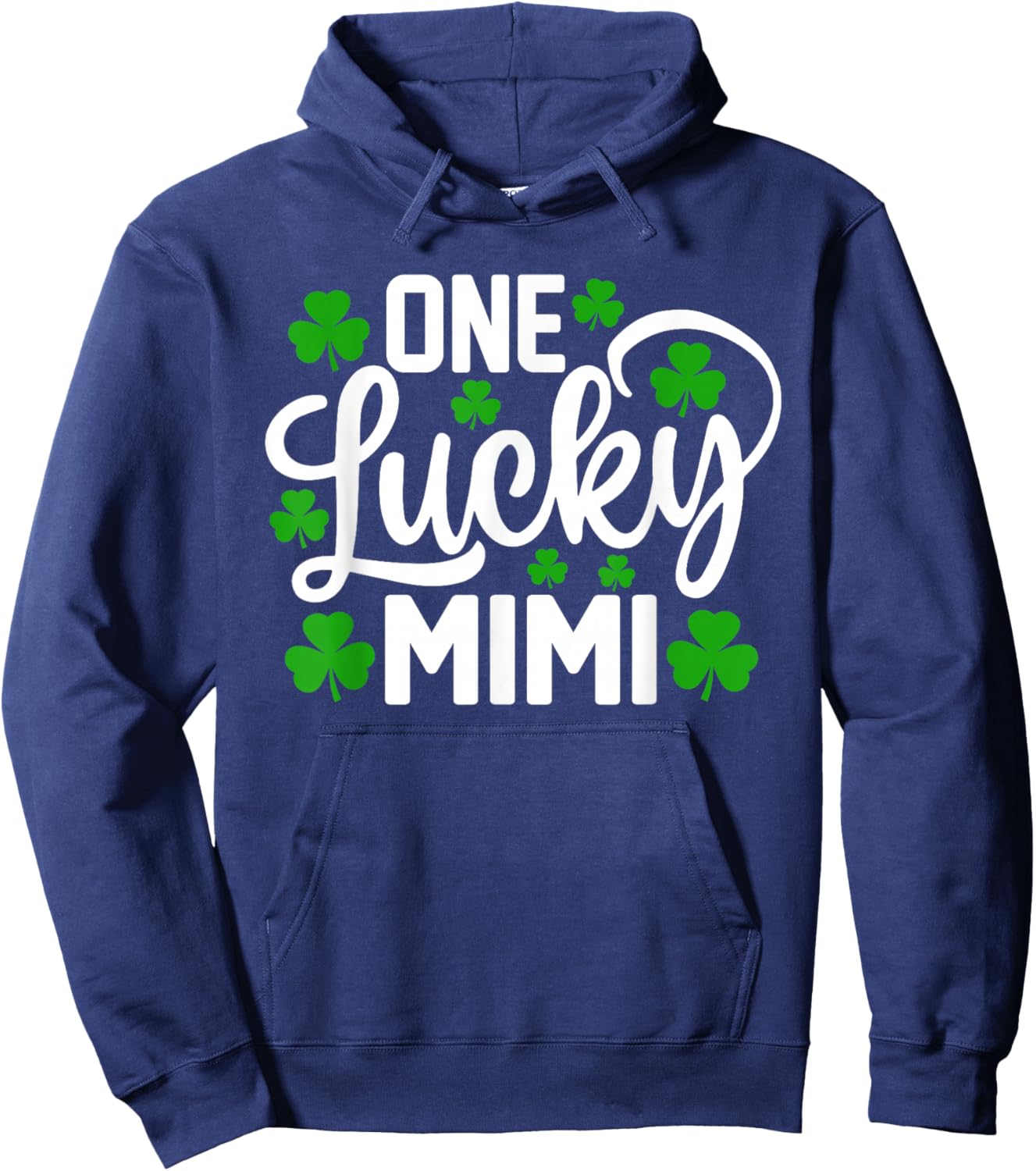One Lucky Mimi Funny St Patrick's Day Shamrocks Hoodie - Hoodie | Navy