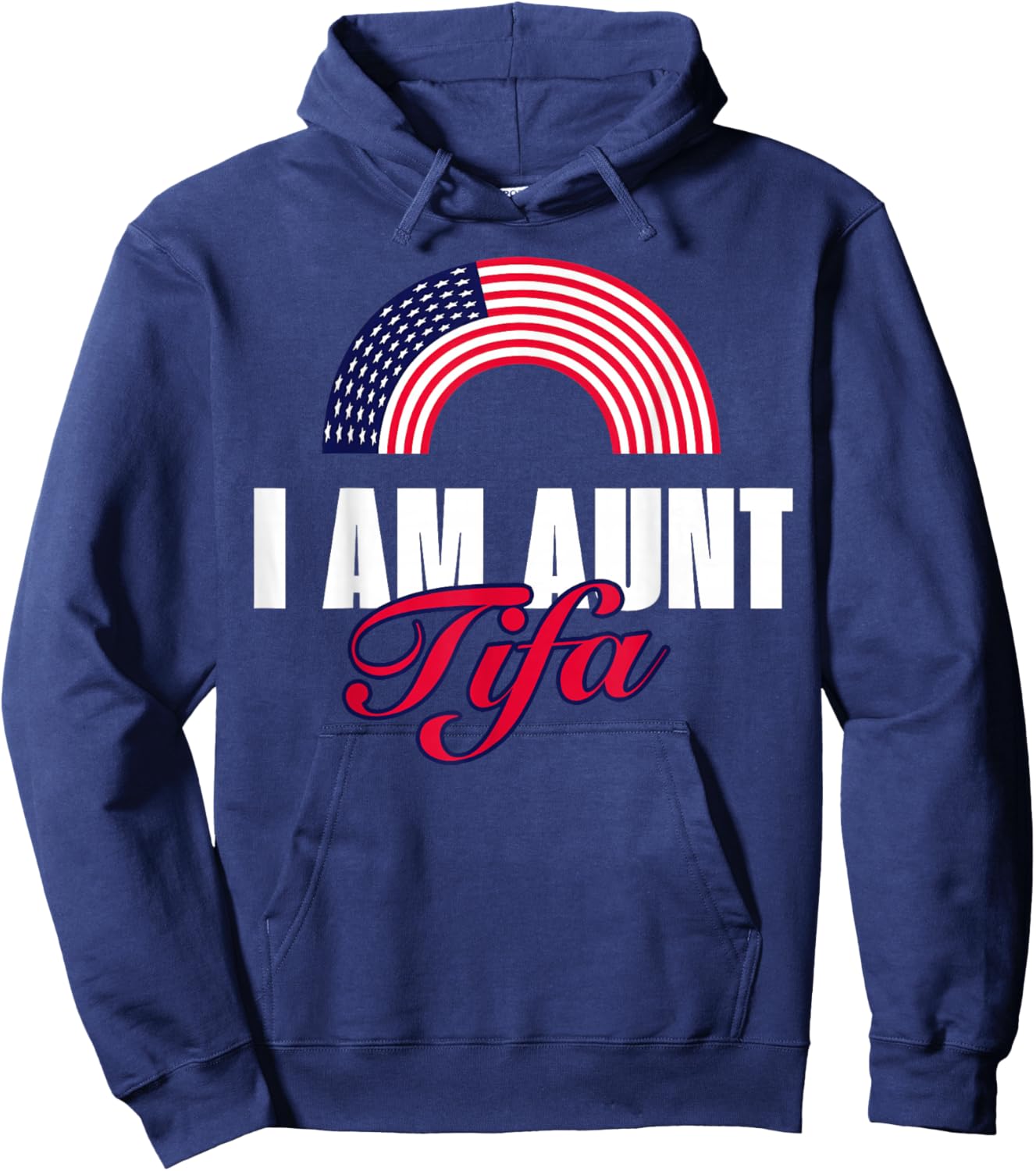 I Am Aunt Tifa Shirt Aunt Tifa Funny Aunt Tifa Hoodie - Hoodie | Navy