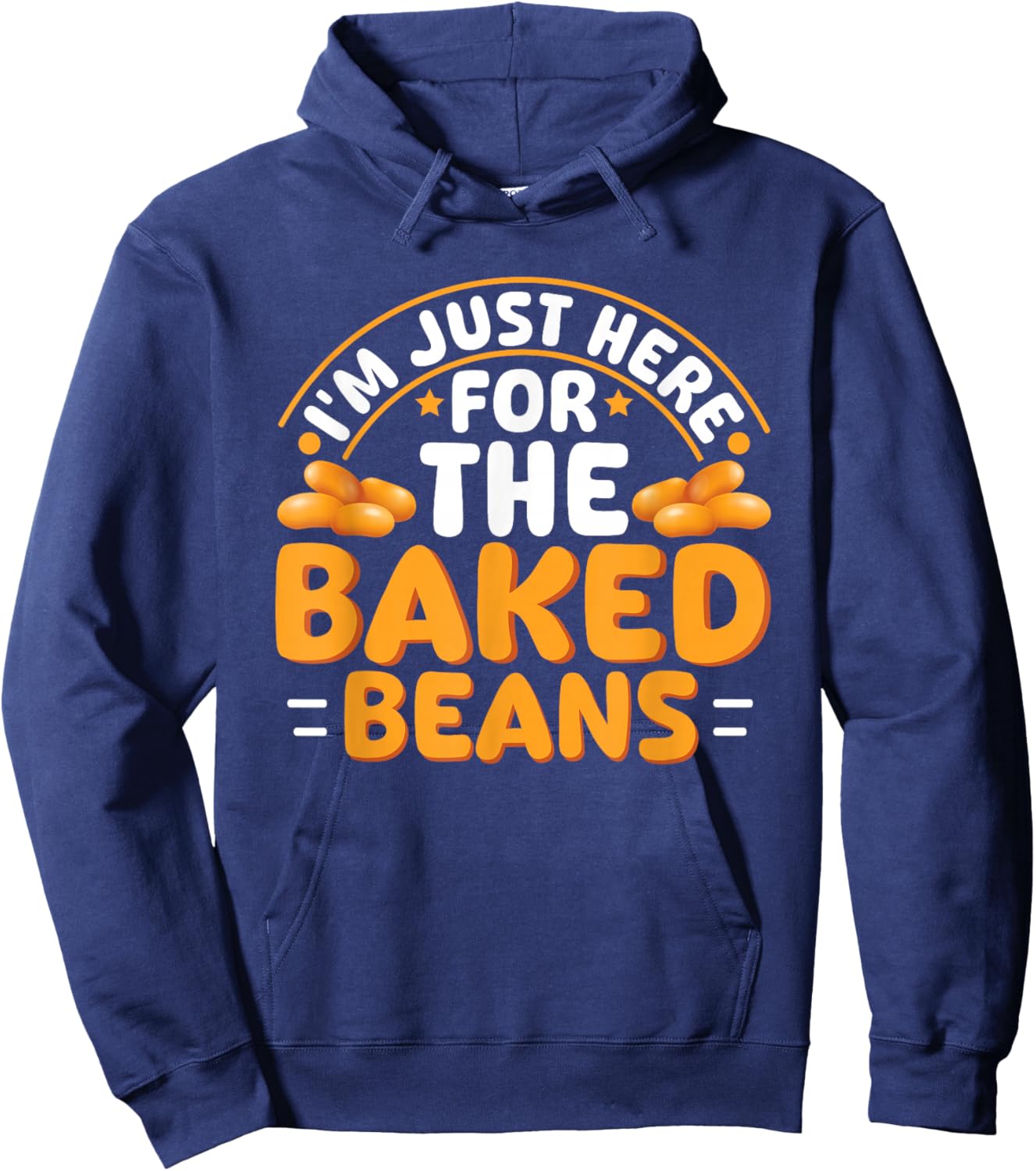 Im just here for the Baked Beans Hoodie - Hoodie | Navy