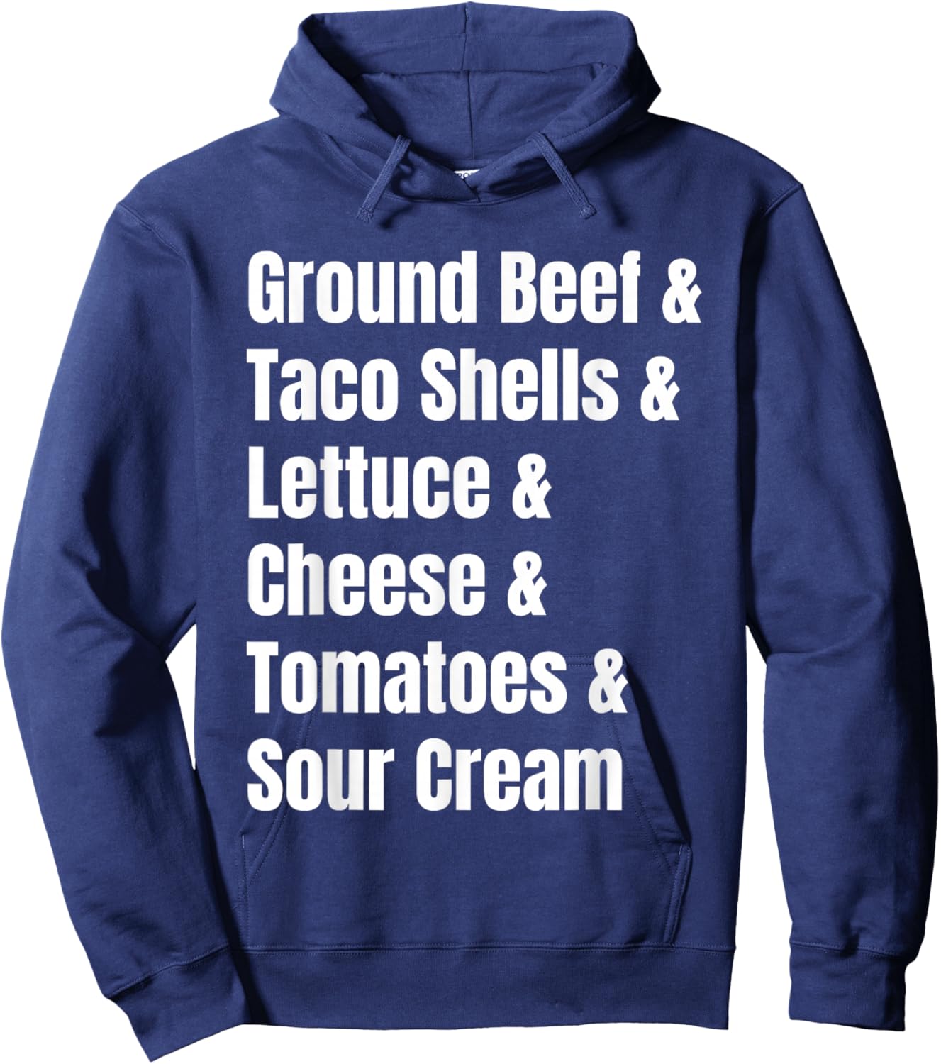 Tacos Ingredient List Funny Recipe Hoodie - Hoodie | Navy