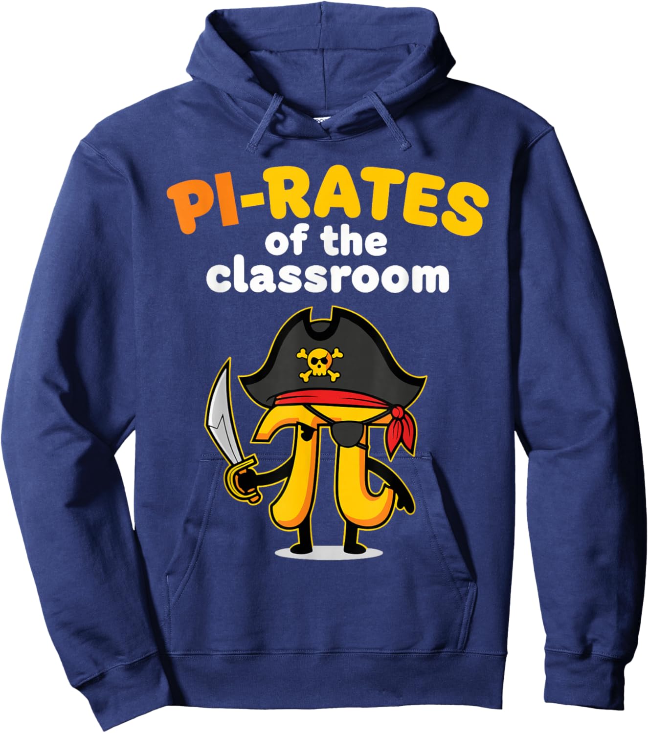 Pi-Rates of The Classroom Funny Math Teacher Hoodie - Hoodie | Navy